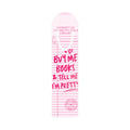 Pink 'Buy Me Books & Tell Me I'm Pretty' Metal Bookmark — Cute Book Lover Gift