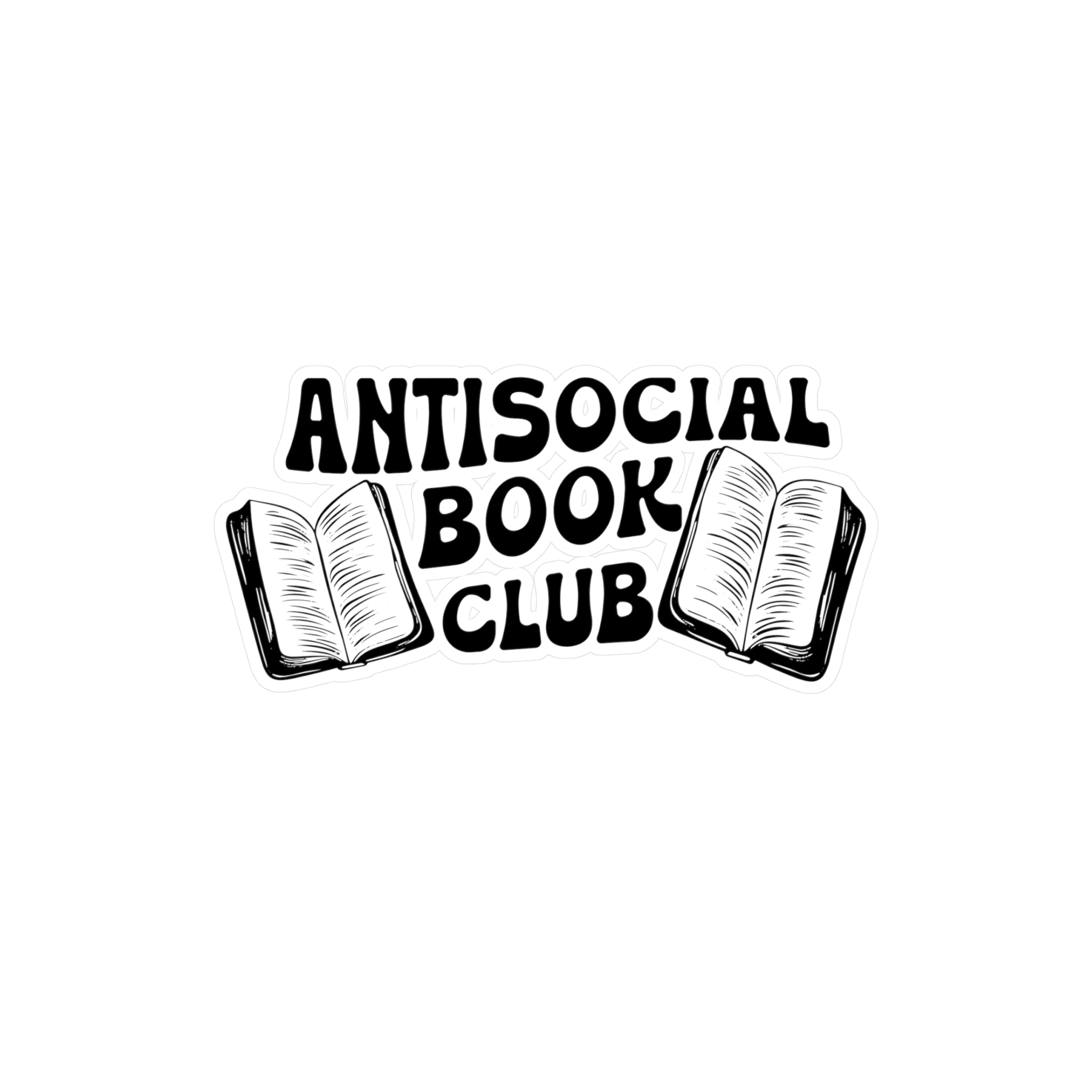 Antisocial Book Club Sticker — Kiss-Cut Vinyl Decal for Readers