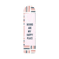 Books Are My Happy Place Bookmark — Cute Pink Reading Bookmark for Book Lovers