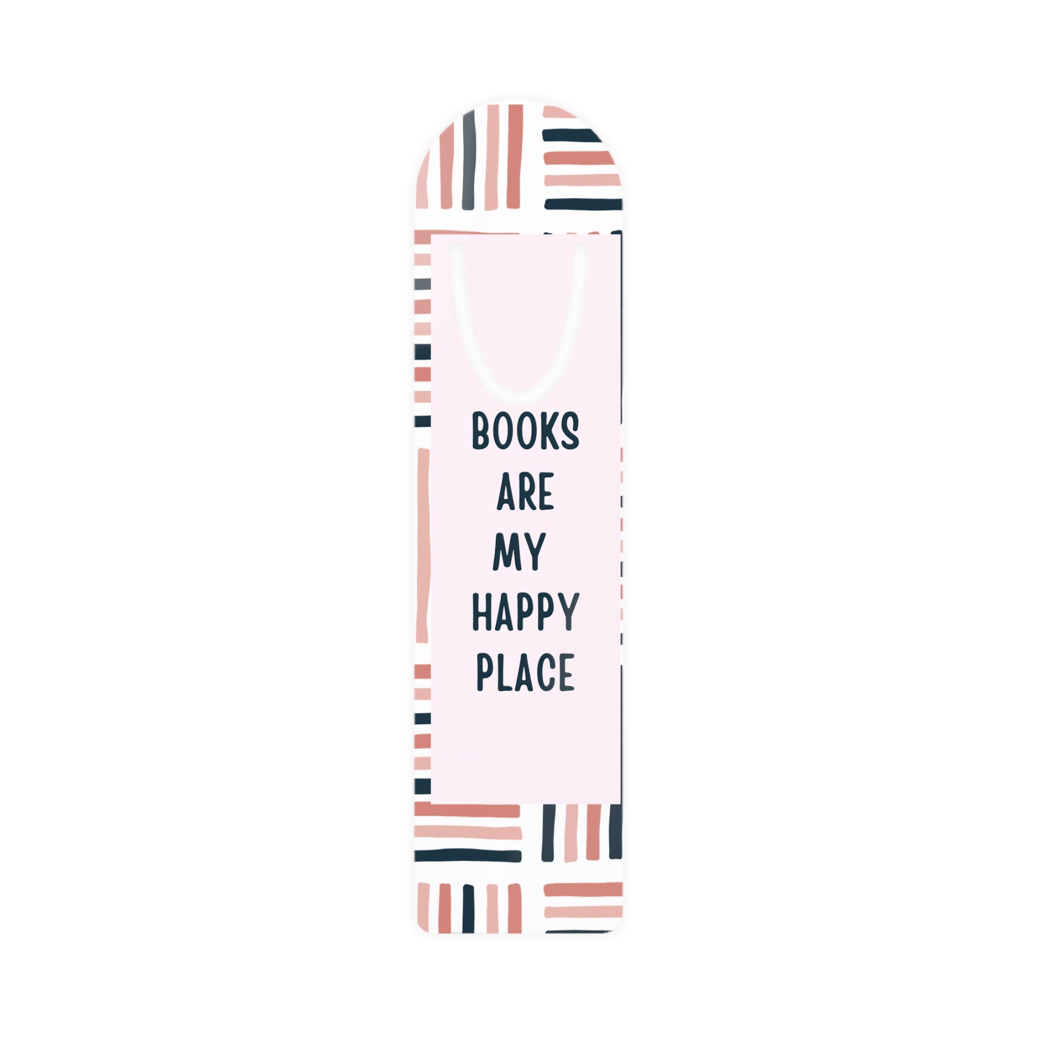 Books Are My Happy Place Bookmark — Cute Pink Reading Bookmark for Book Lovers