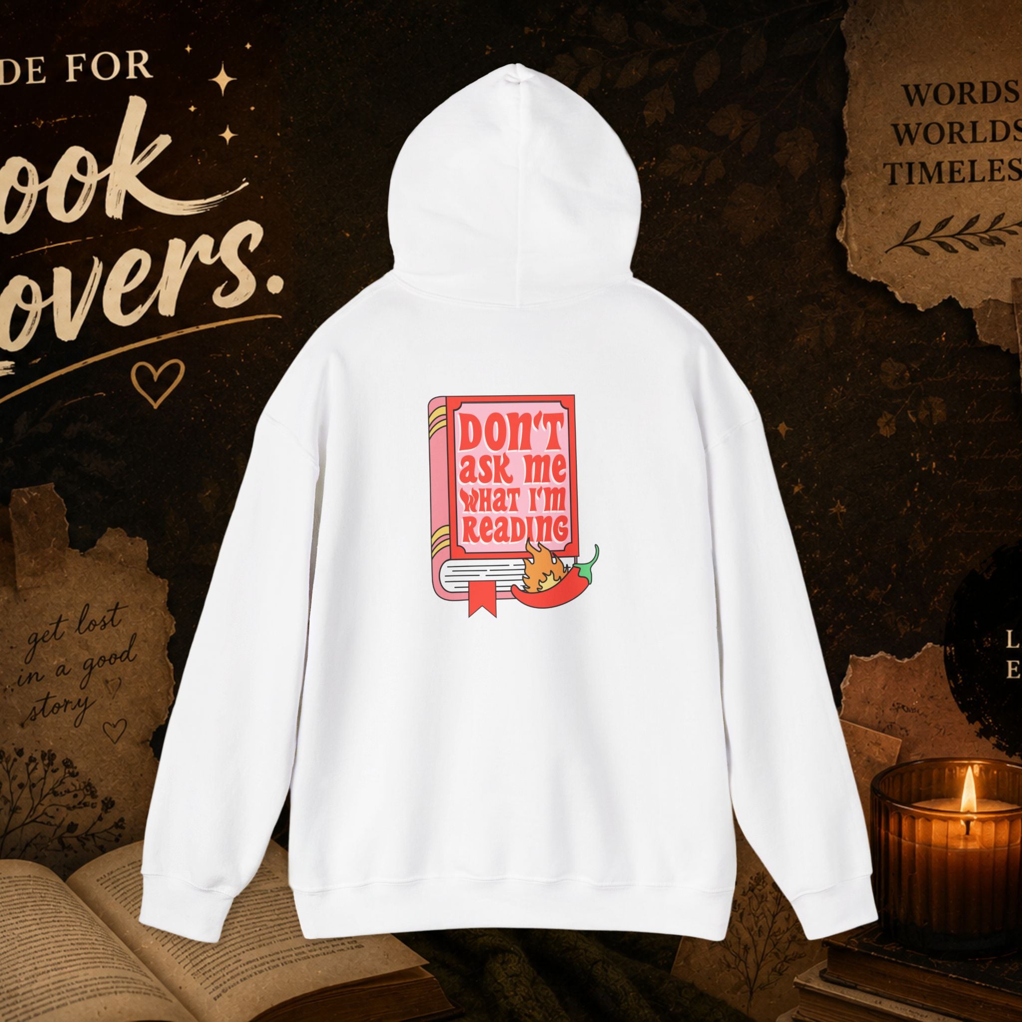 Book Lover Hoodie — “Don’t Ask Me What I’m Reading” Cozy Reading Sweatshirt