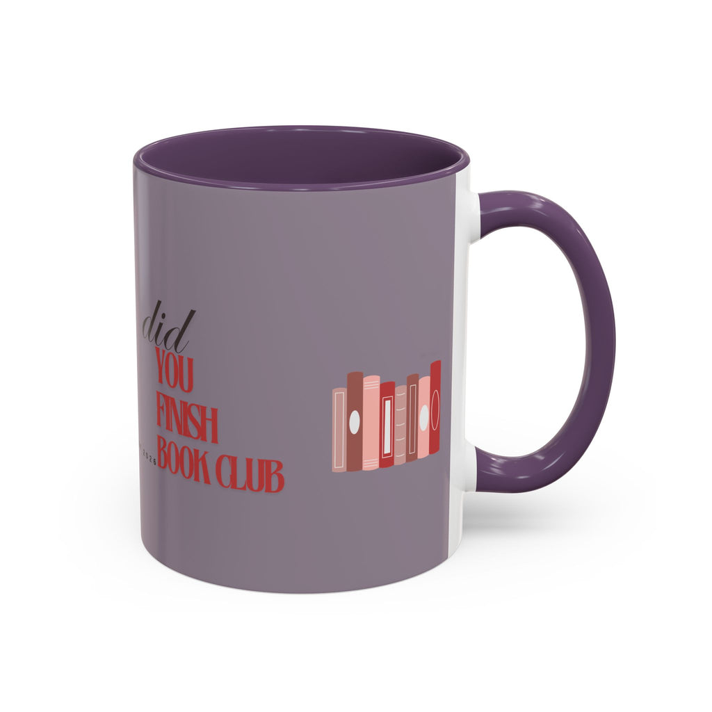 Book Club Coffee Mug — "Did You Finish?" Accent Mug for Readers (11/15oz)