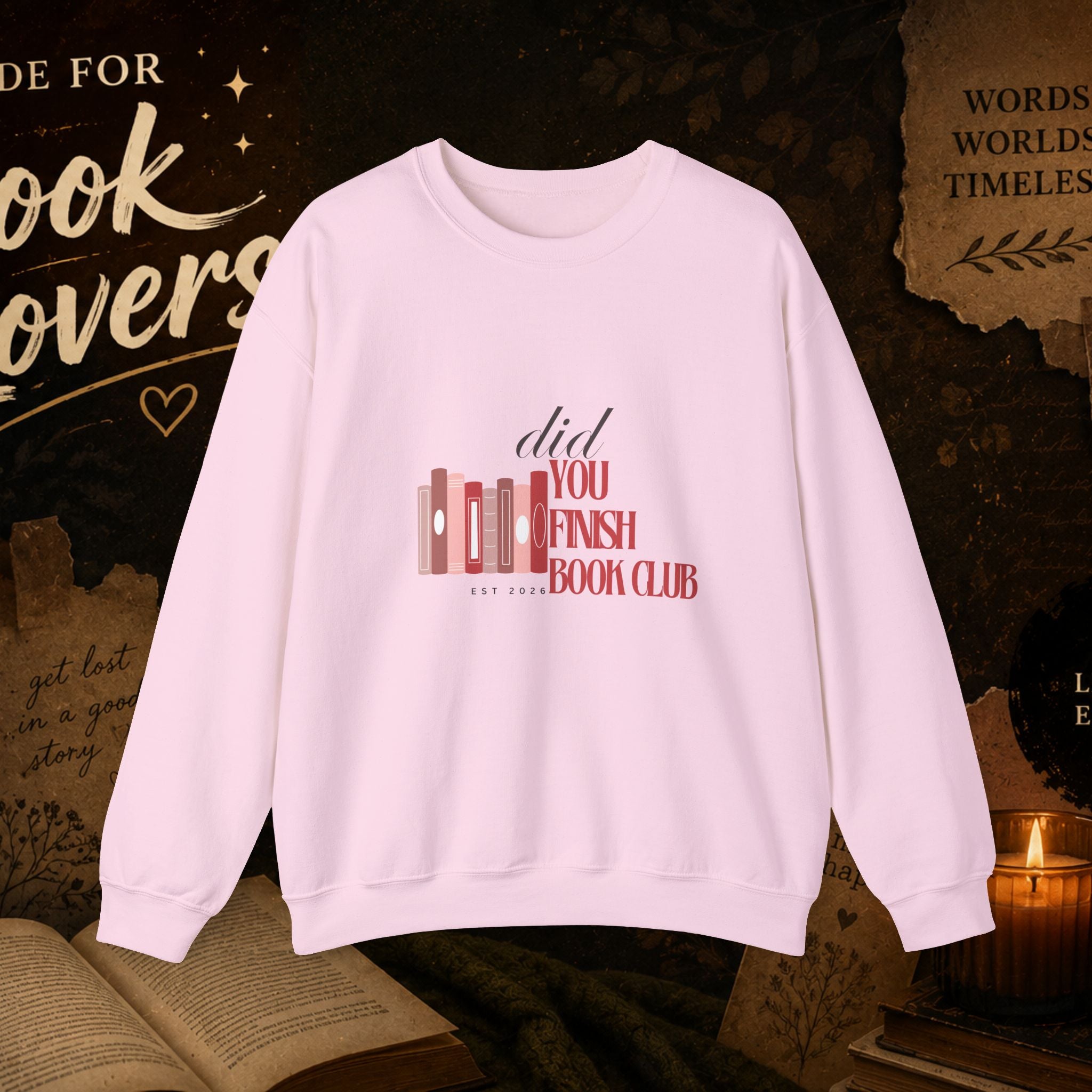 Did You Finish? Book Club Sweatshirt — Cozy Reading Crewneck