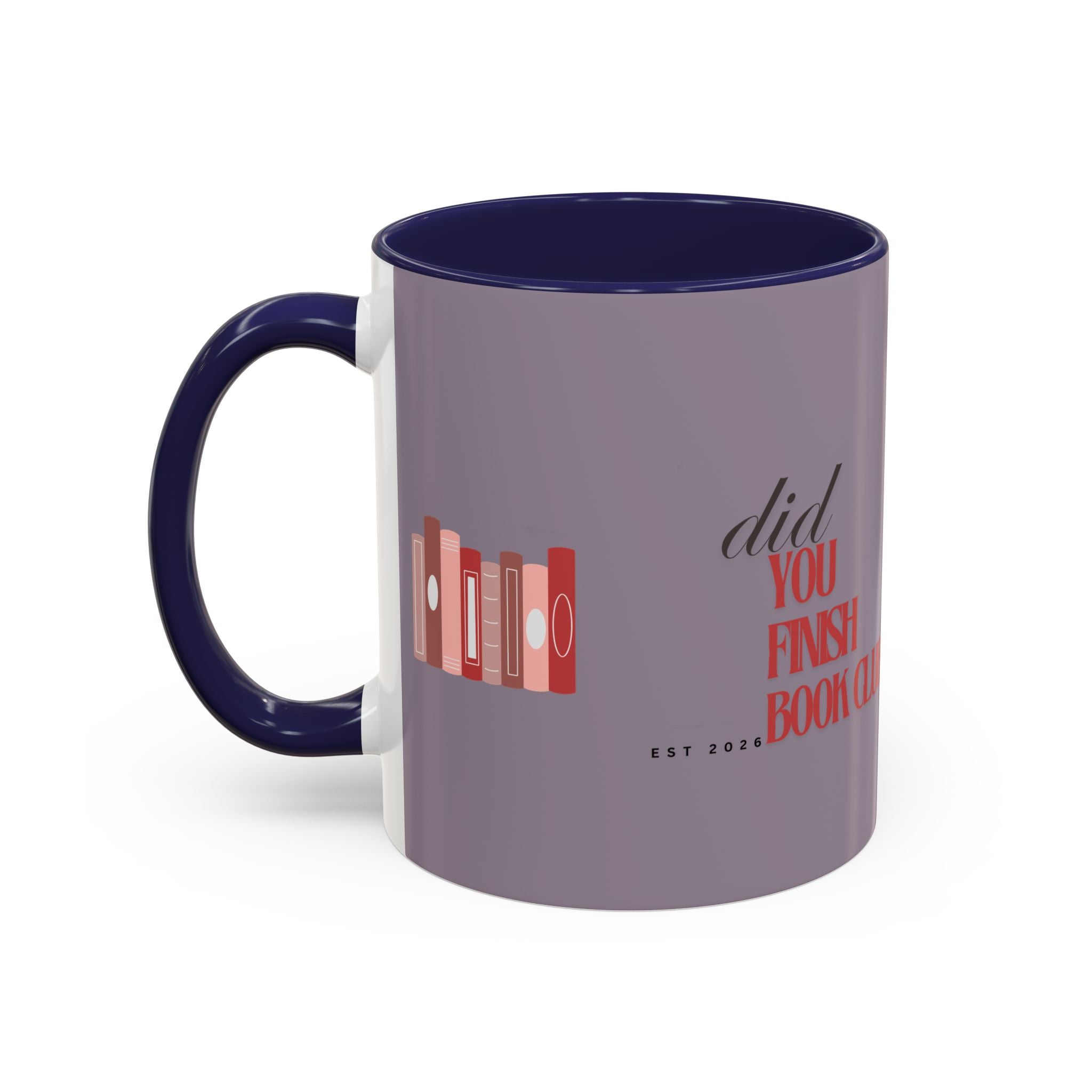 Book Club Coffee Mug — "Did You Finish?" Accent Mug for Readers (11/15oz)
