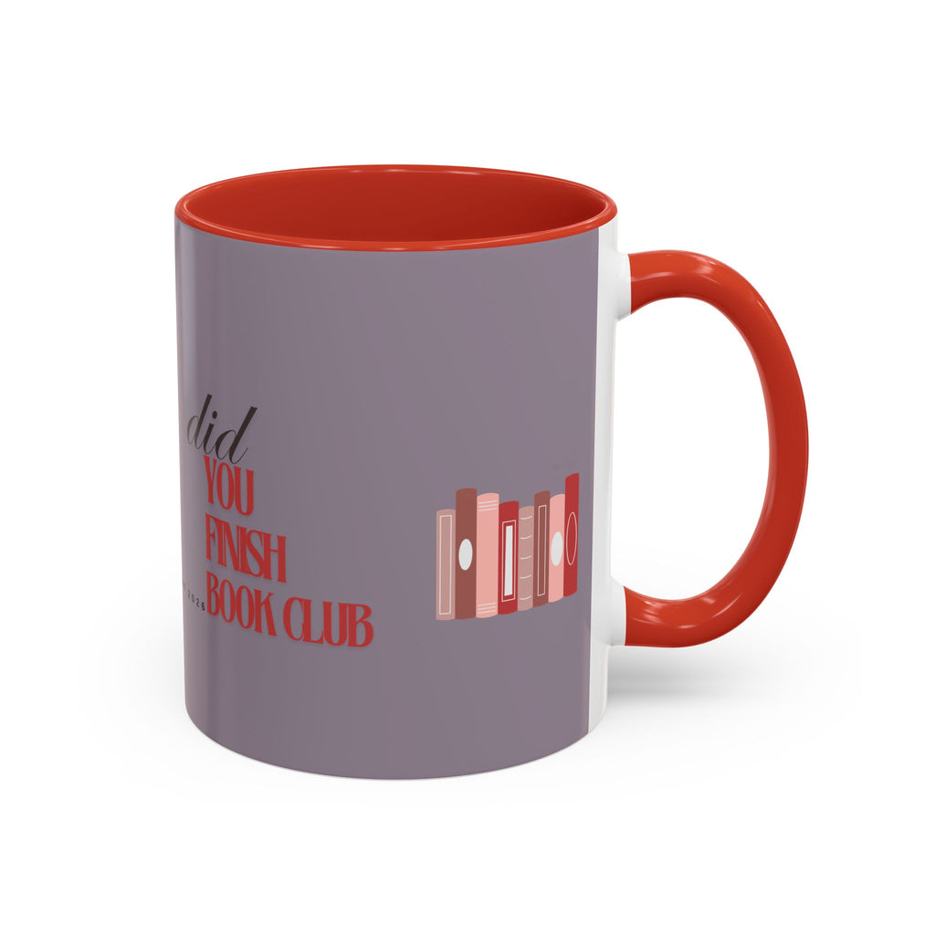 Book Club Coffee Mug — "Did You Finish?" Accent Mug for Readers (11/15oz)