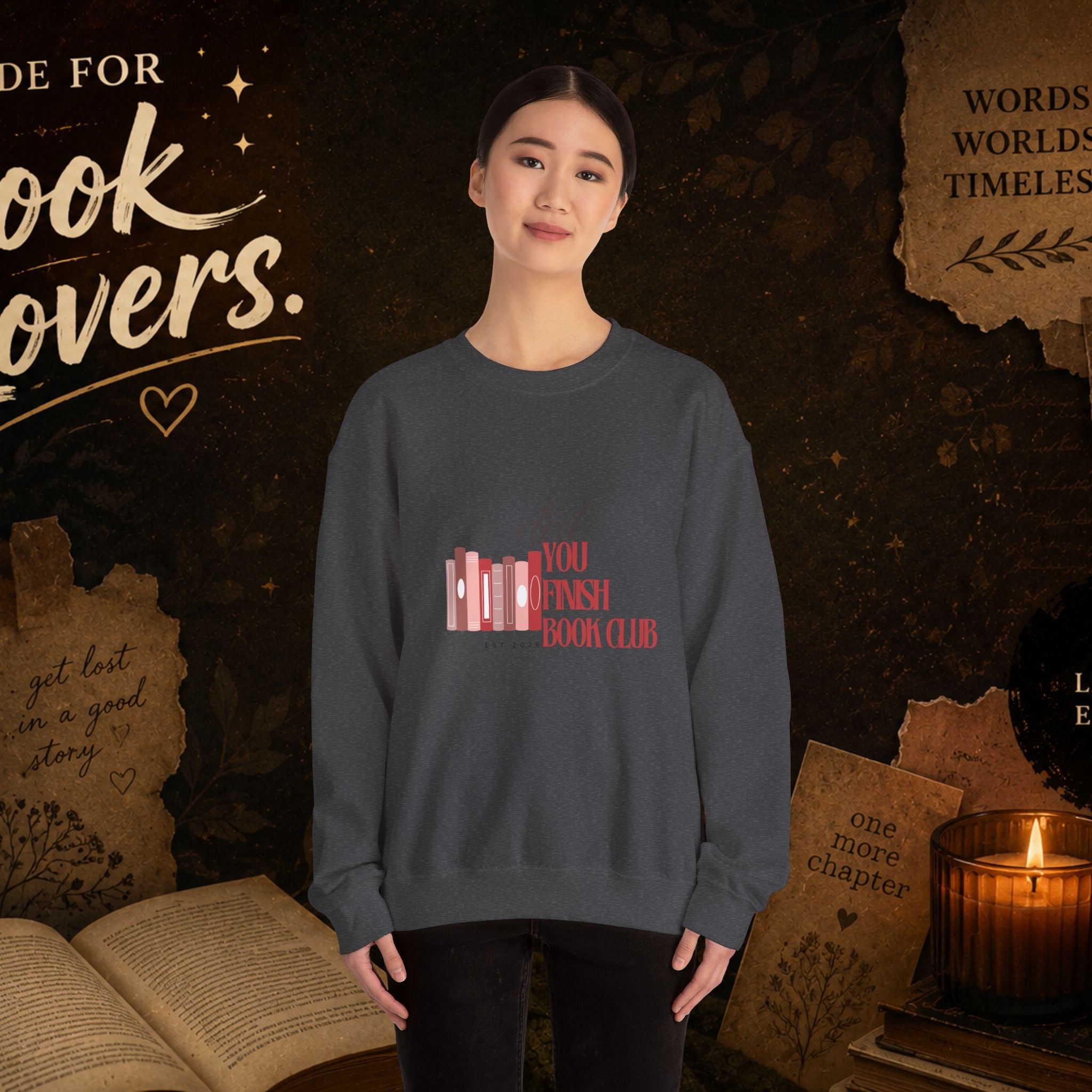 Did You Finish? Book Club Sweatshirt — Cozy Reading Crewneck
