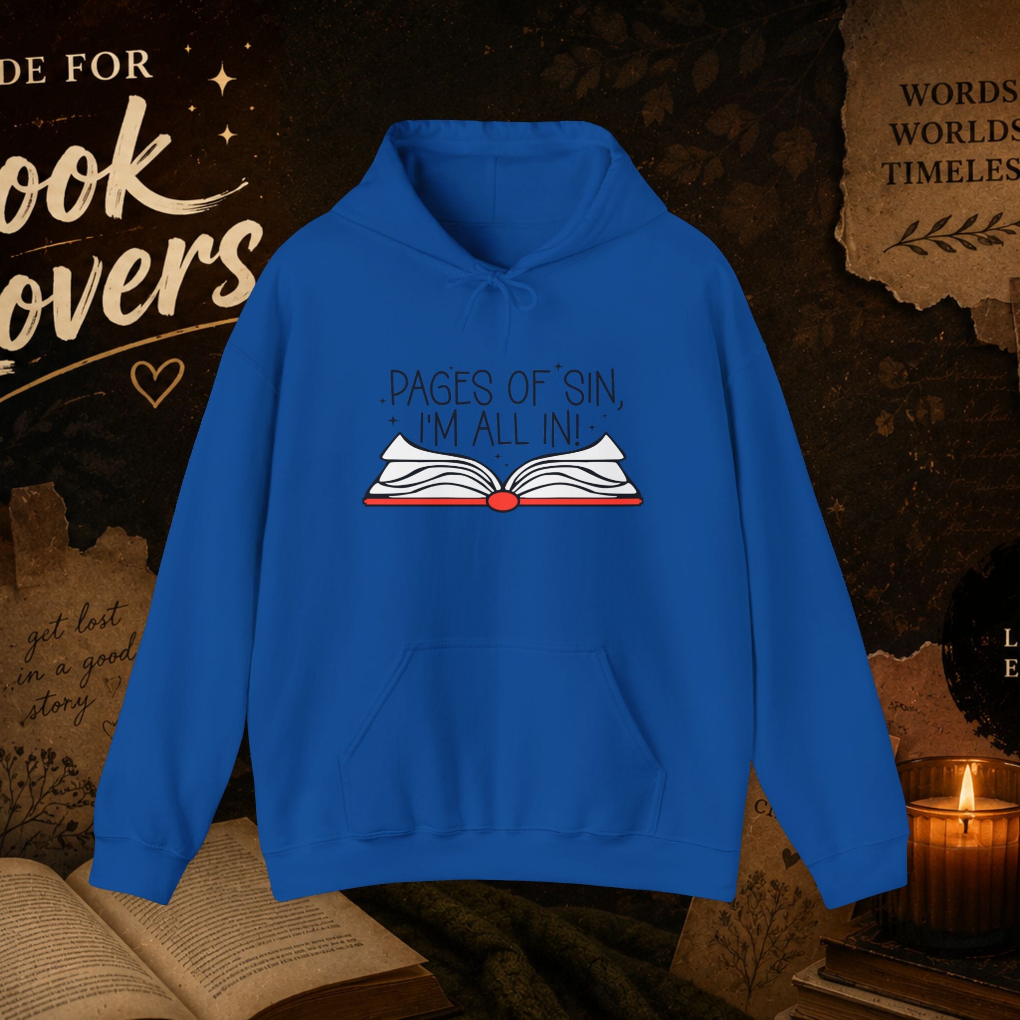 Pages of Sin Hoodie – Funny Book Lover Hoodie with 'Pages of Sin, I'm All In' Design