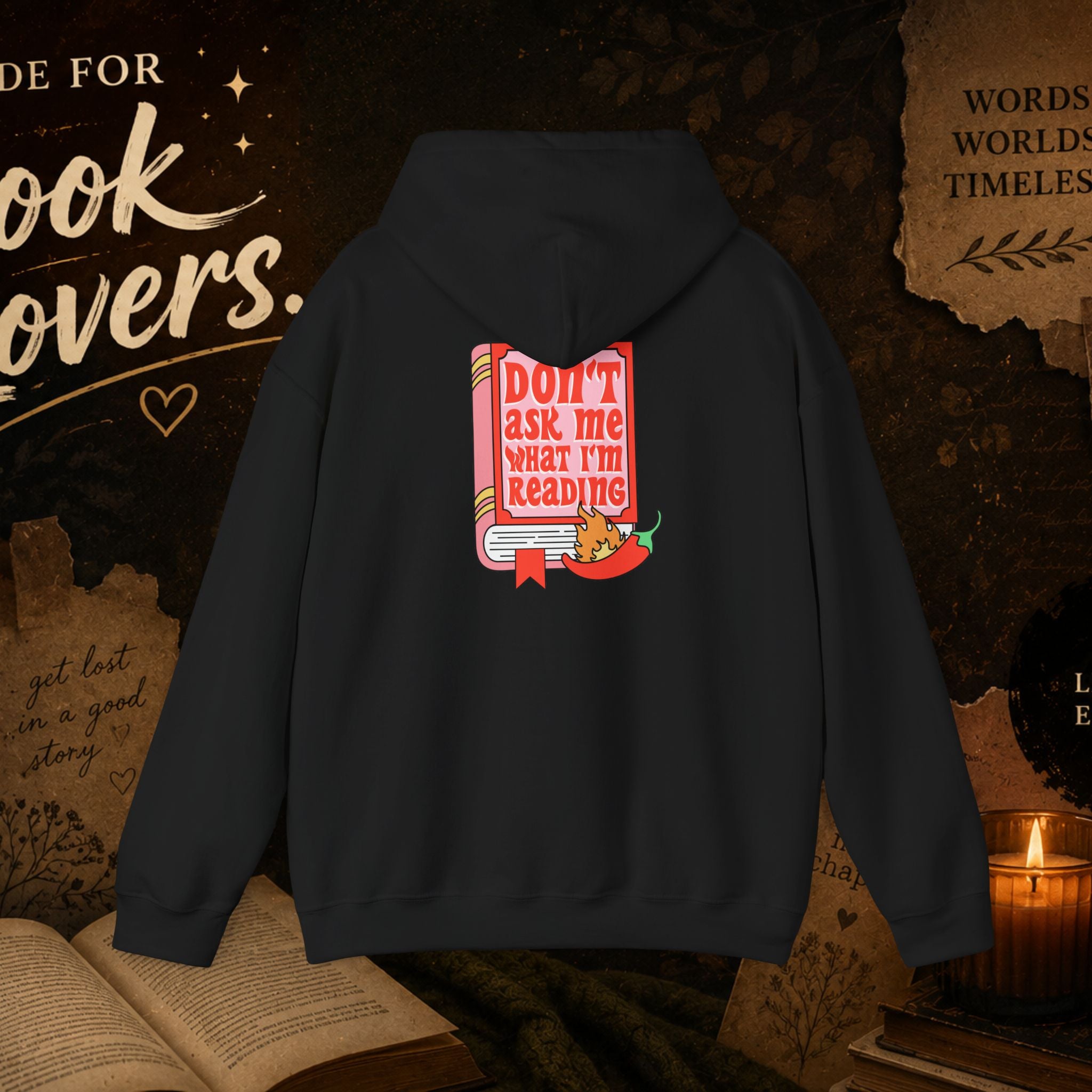 Book Lover Hoodie — “Don’t Ask Me What I’m Reading” Cozy Reading Sweatshirt