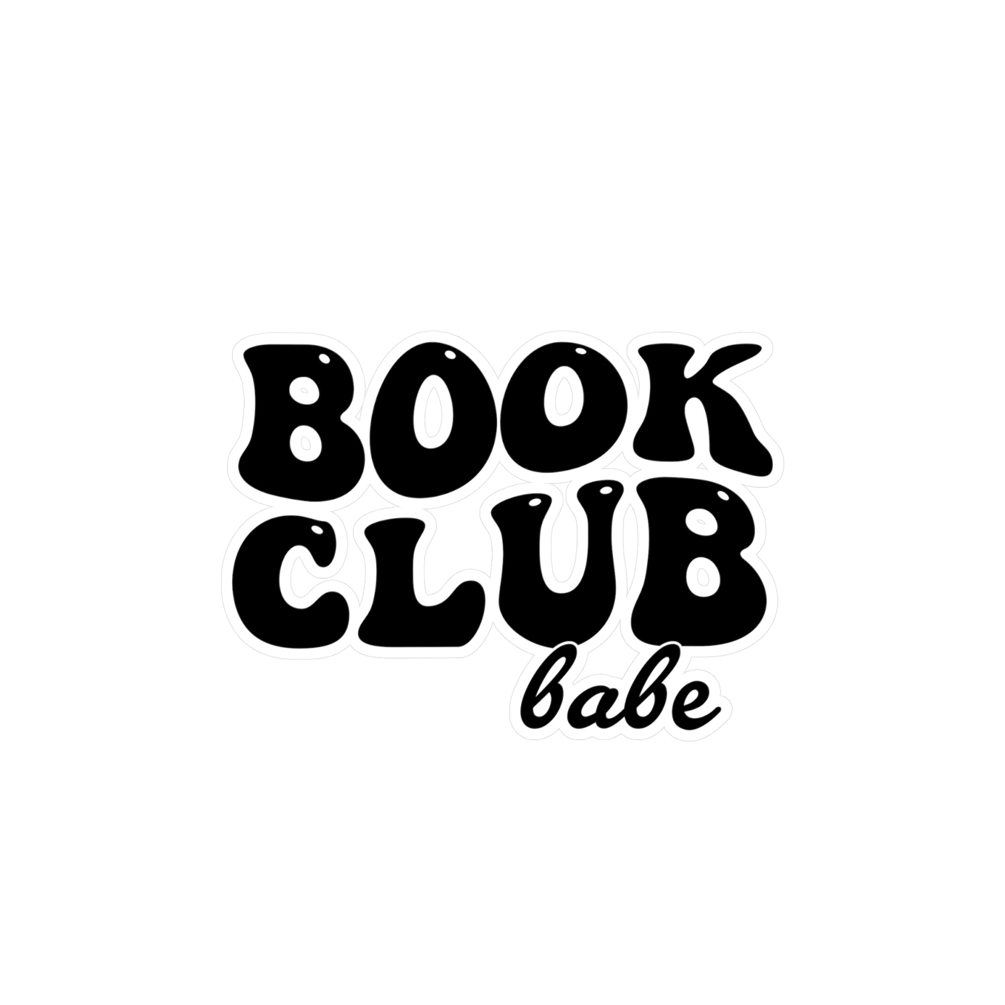Book Club Babe Sticker — Retro Vinyl Kiss-Cut Decal for Laptops, Water Bottles & Journals