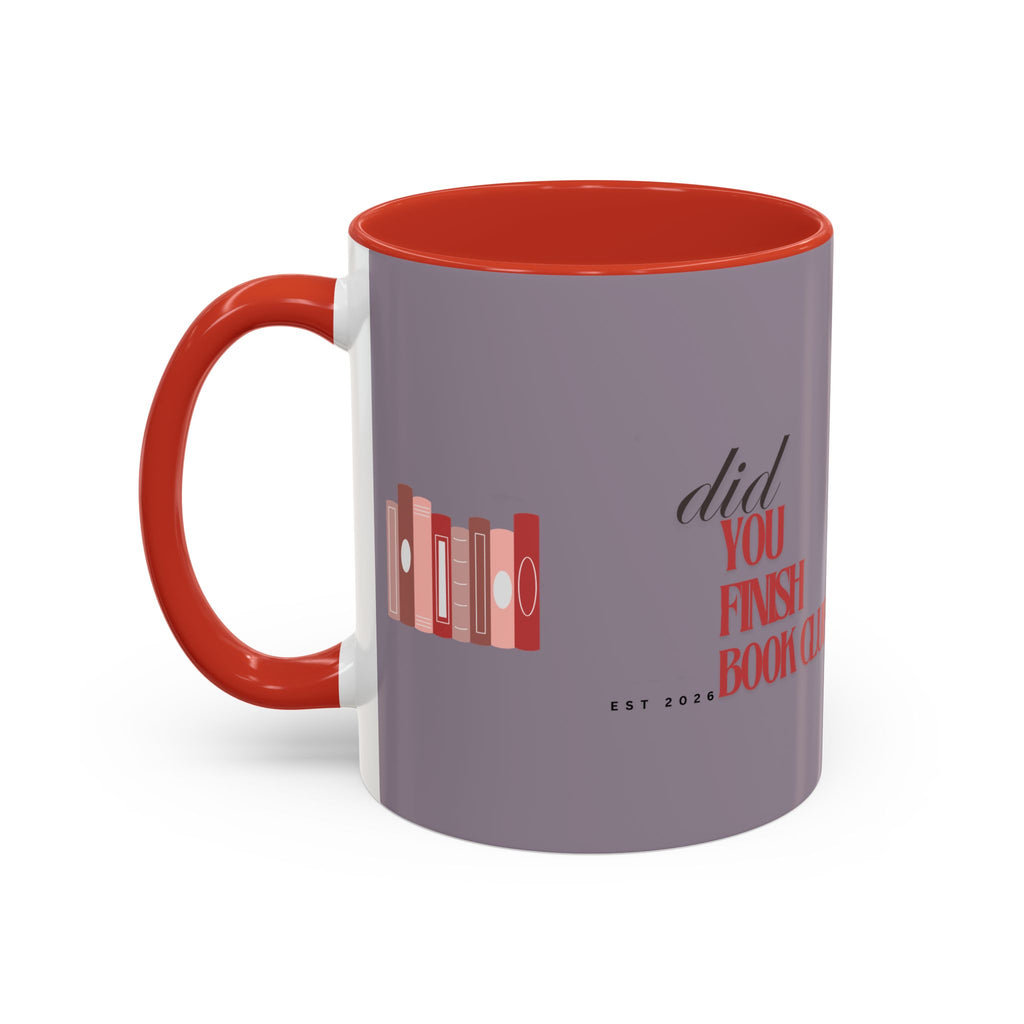 Book Club Coffee Mug — "Did You Finish?" Accent Mug for Readers (11/15oz)
