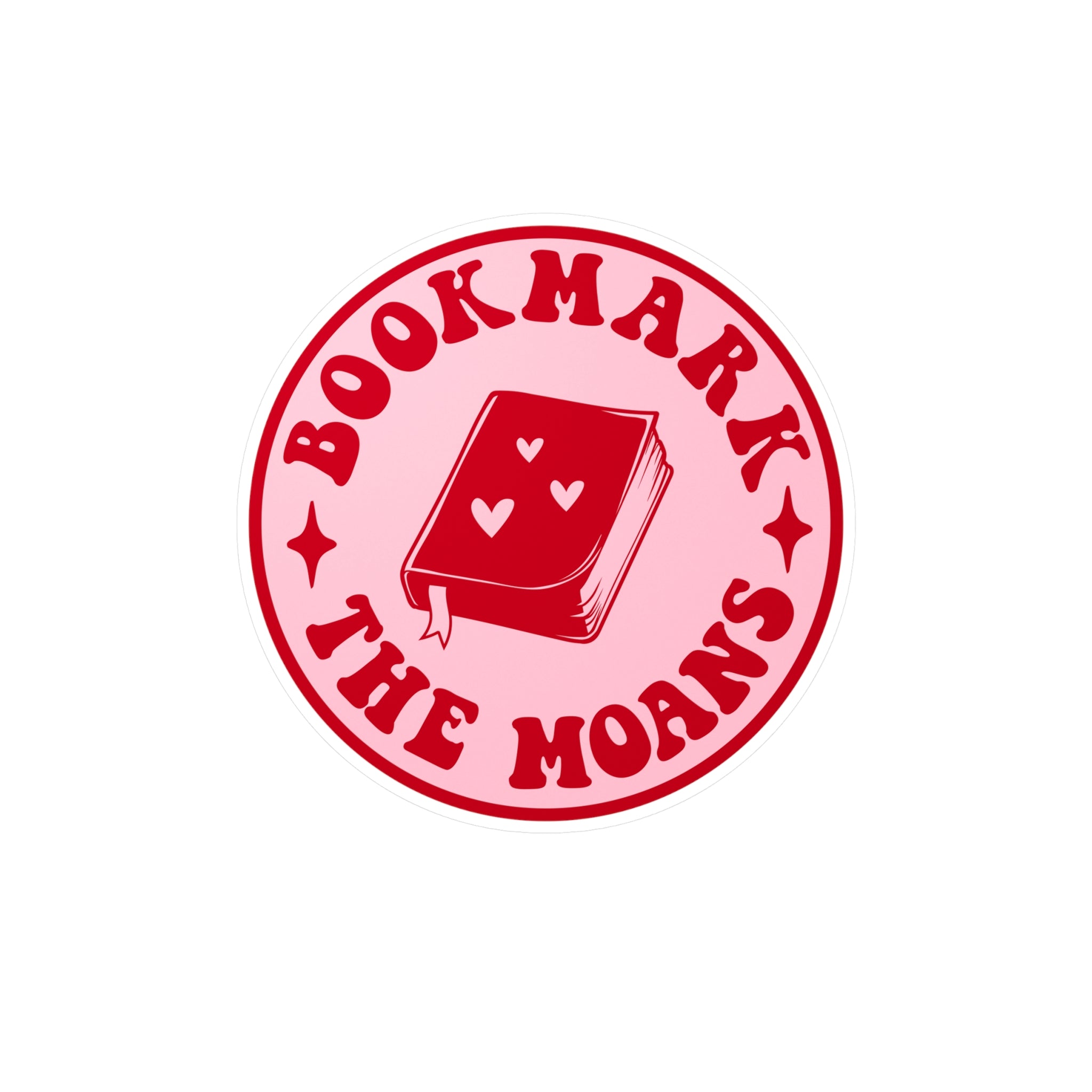 Bookmark the Moans Vinyl Sticker