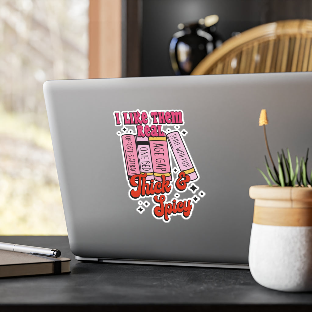 Thick & Spicy Romance Book Sticker — Kiss-Cut Vinyl Decal (I Like Them Real)