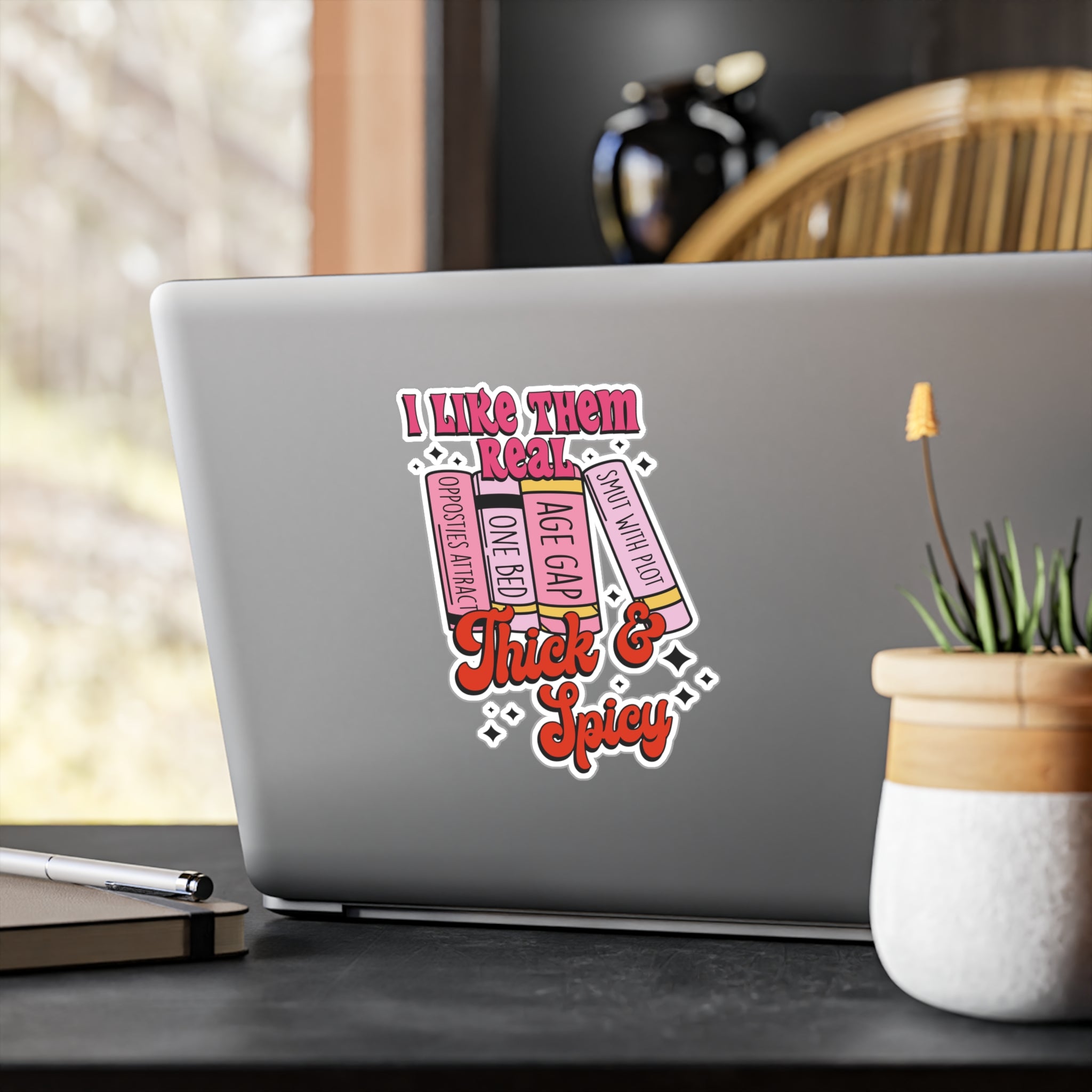 Thick & Spicy Romance Book Sticker — Kiss-Cut Vinyl Decal (I Like Them Real)