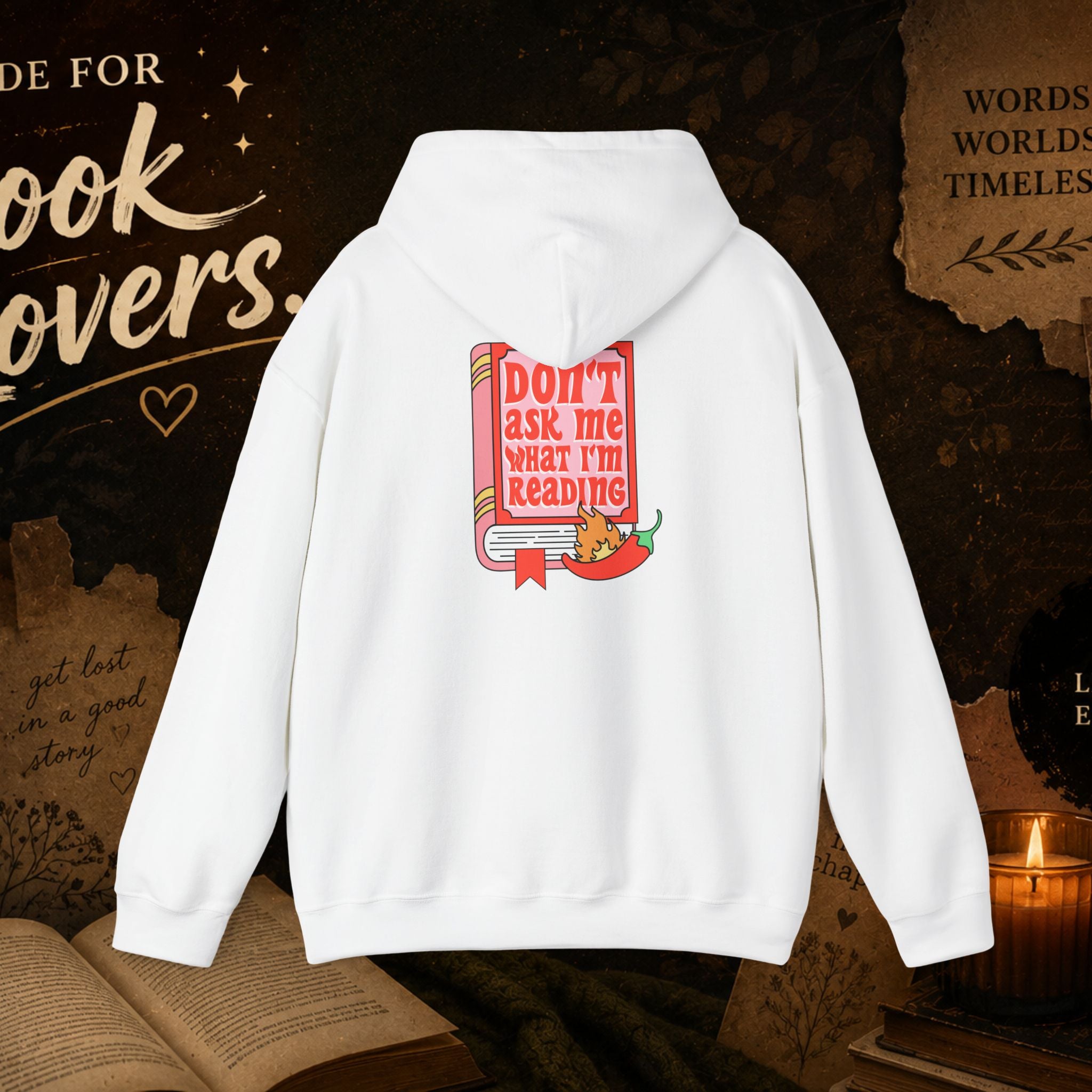 Book Lover Hoodie — “Don’t Ask Me What I’m Reading” Cozy Reading Sweatshirt