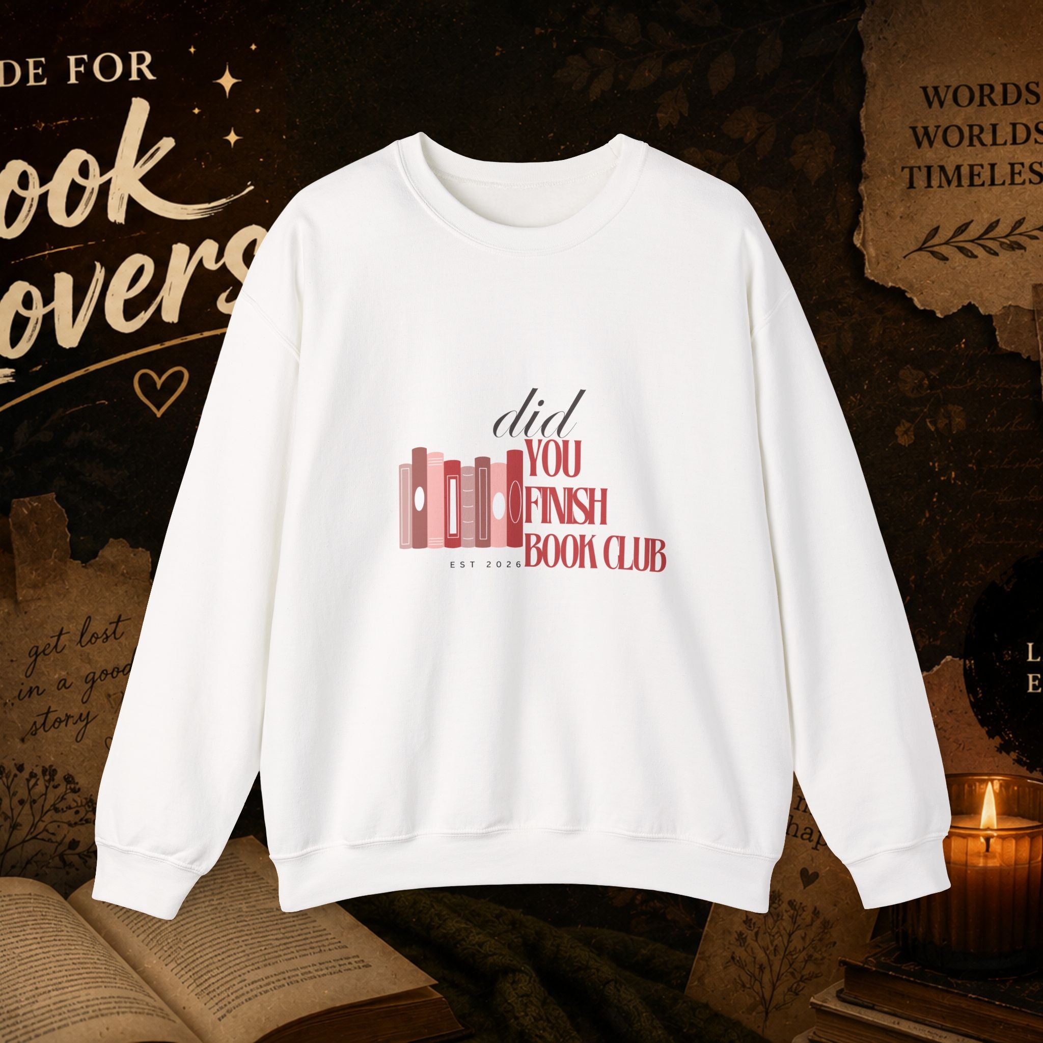 Did You Finish? Book Club Sweatshirt — Cozy Reading Crewneck