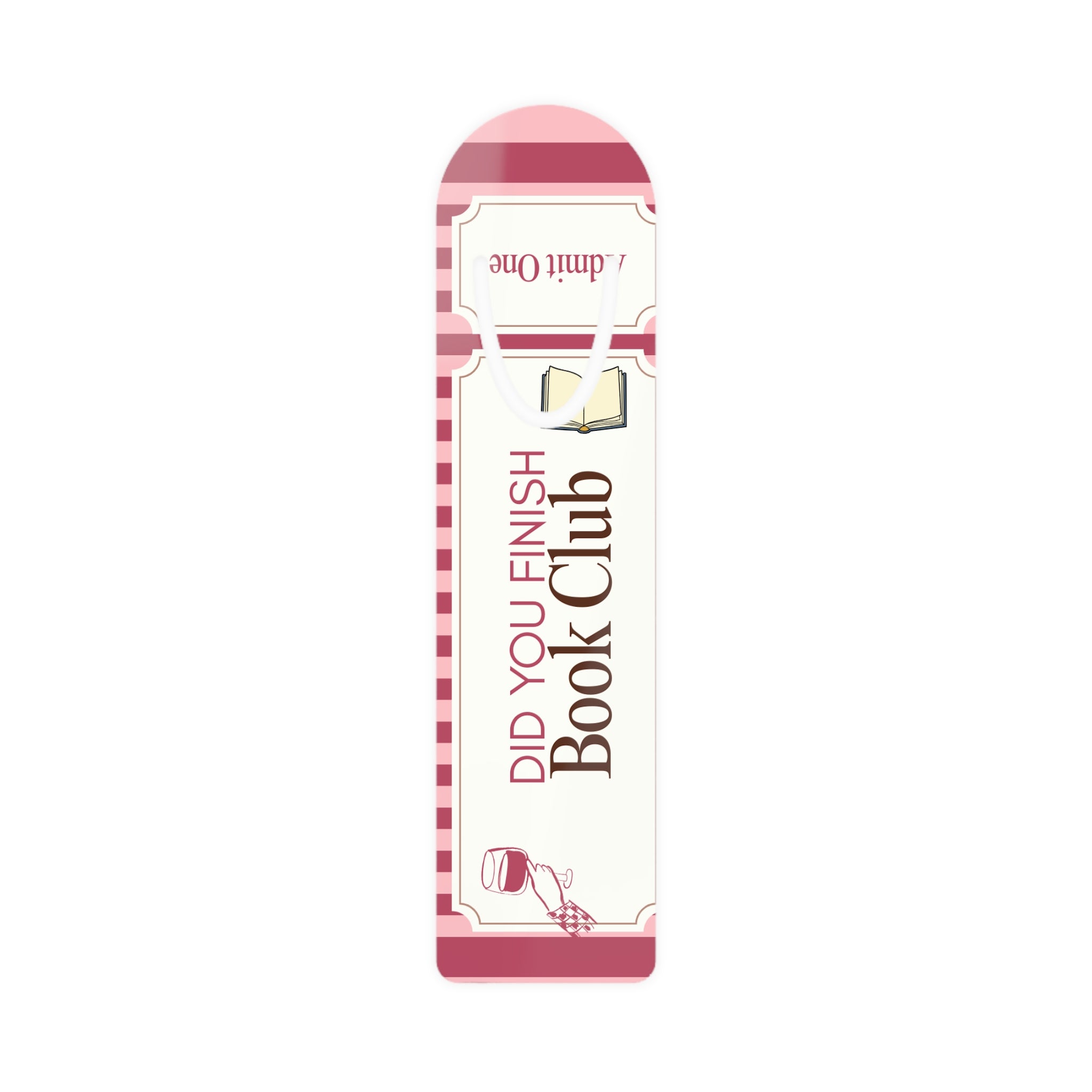 Did You Finish Book Club? Pink Bookmark — Funny Reading Gift for Book Lovers