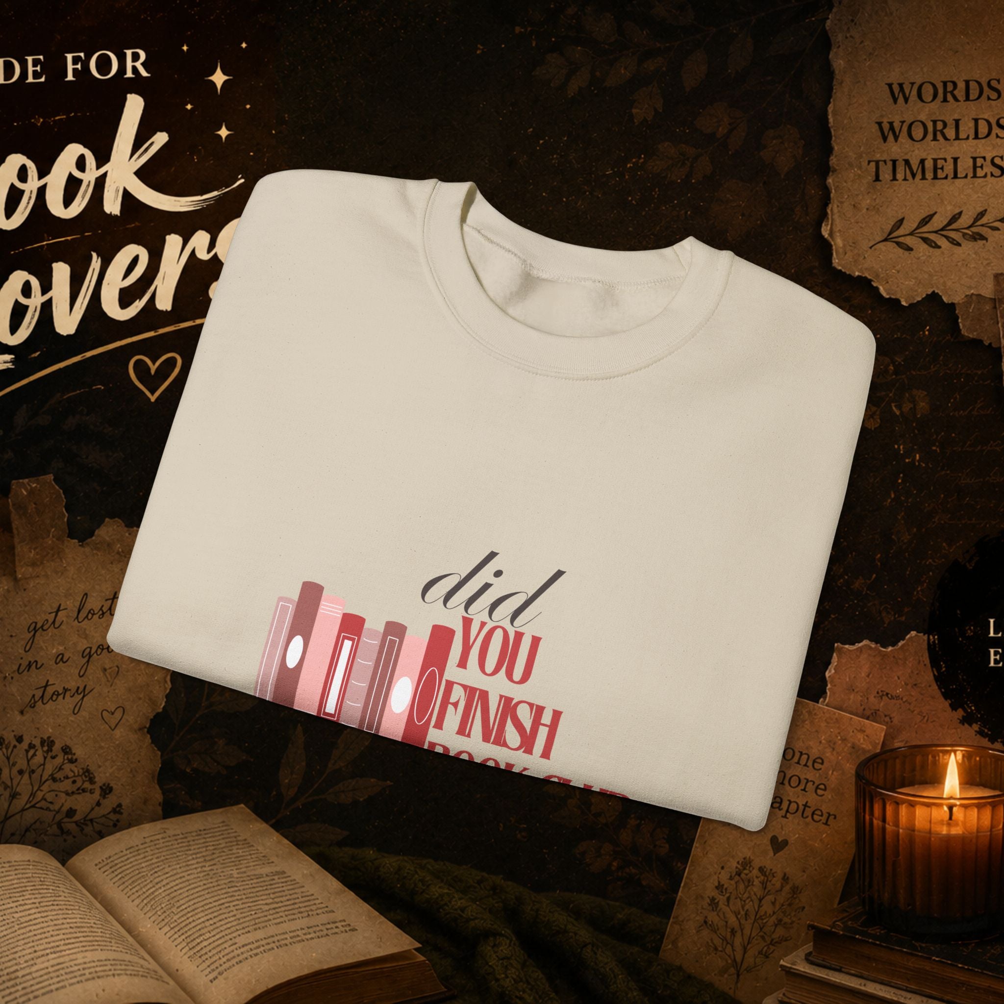 Did You Finish? Book Club Sweatshirt — Cozy Reading Crewneck