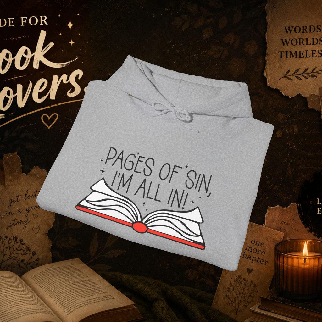 Pages of Sin Hoodie – Funny Book Lover Hoodie with 'Pages of Sin, I'm All In' Design