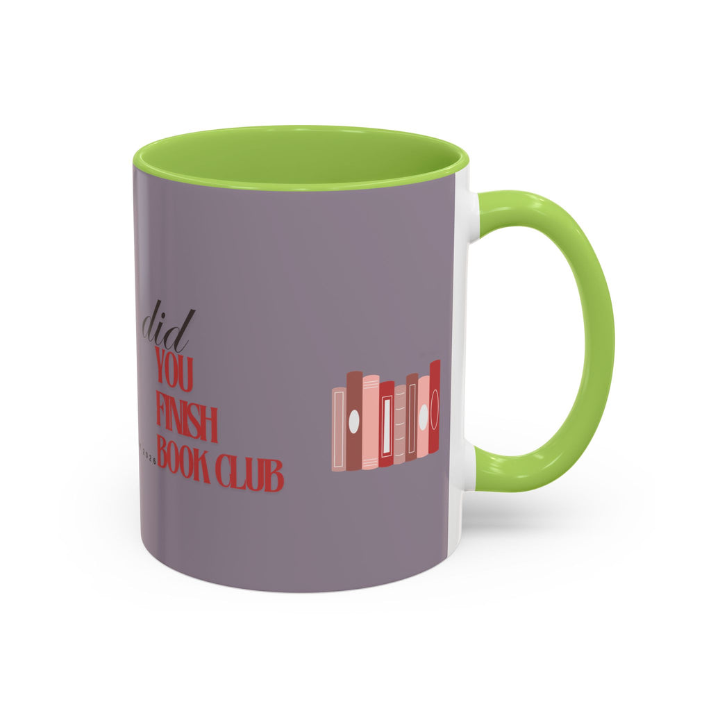 Book Club Coffee Mug — "Did You Finish?" Accent Mug for Readers (11/15oz)