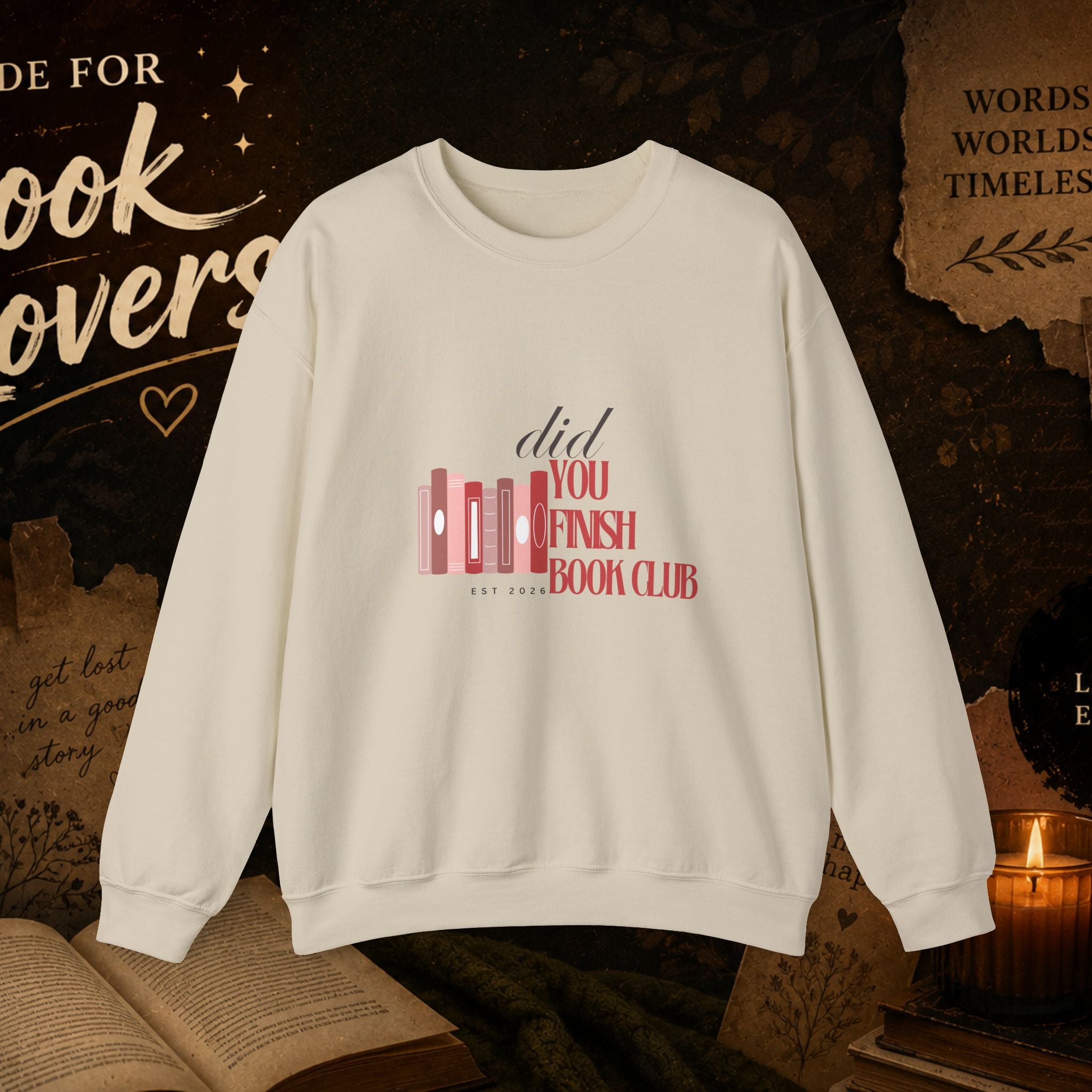 Did You Finish? Book Club Sweatshirt — Cozy Reading Crewneck