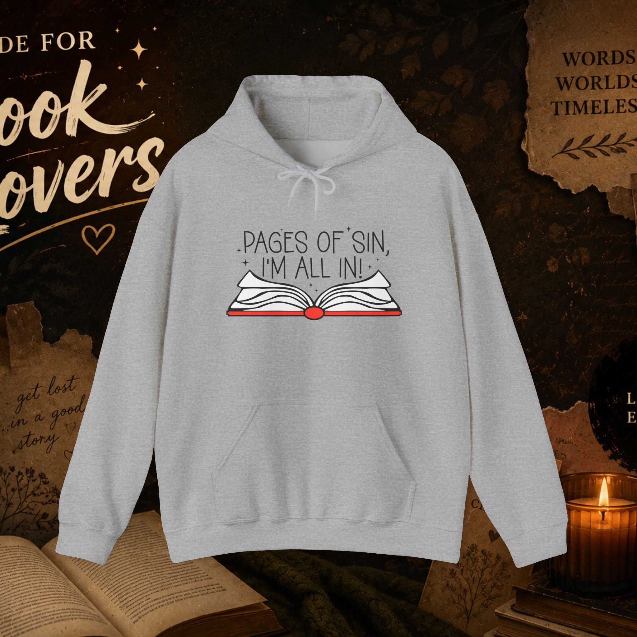 Pages of Sin Hoodie – Funny Book Lover Hoodie with 'Pages of Sin, I'm All In' Design