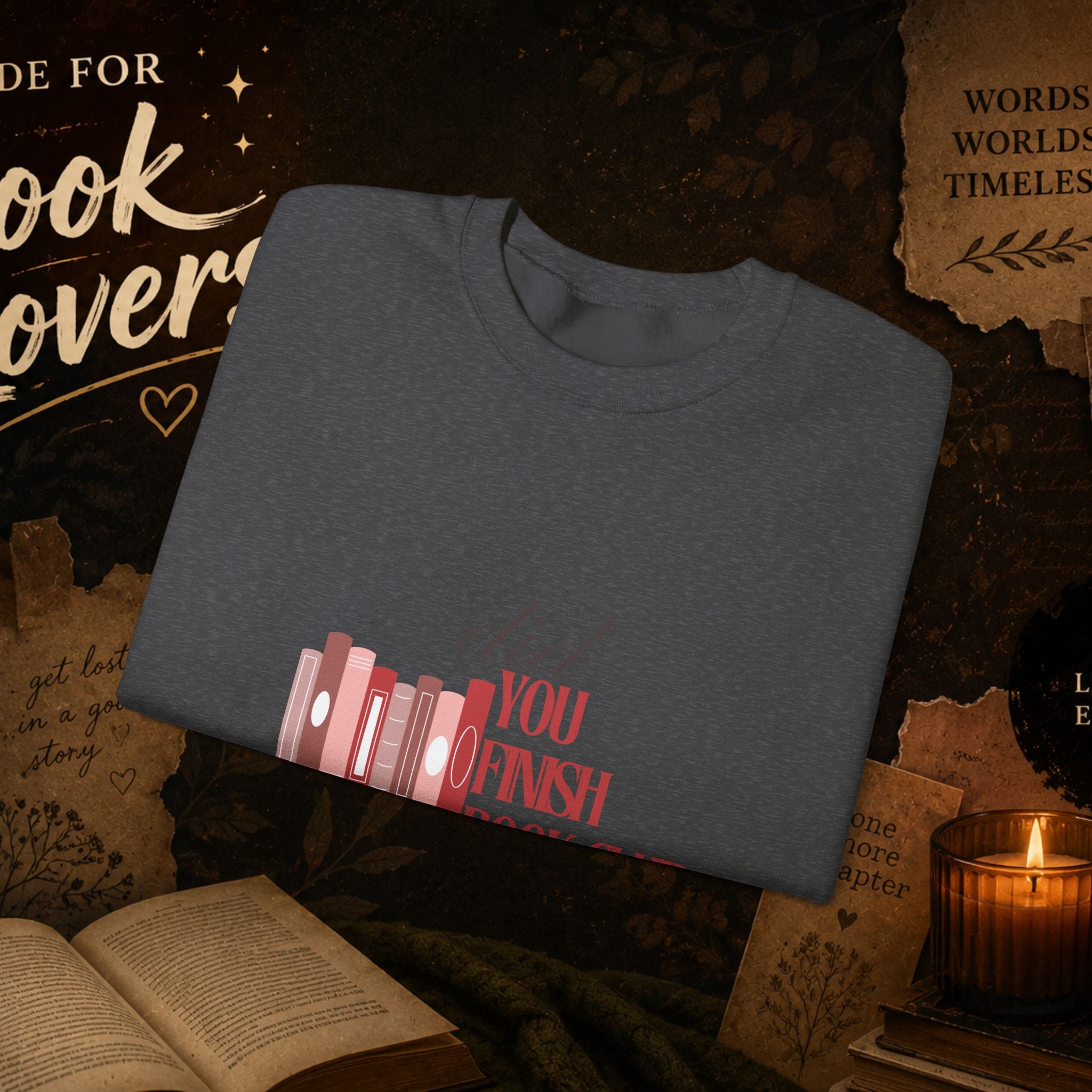Did You Finish? Book Club Sweatshirt — Cozy Reading Crewneck