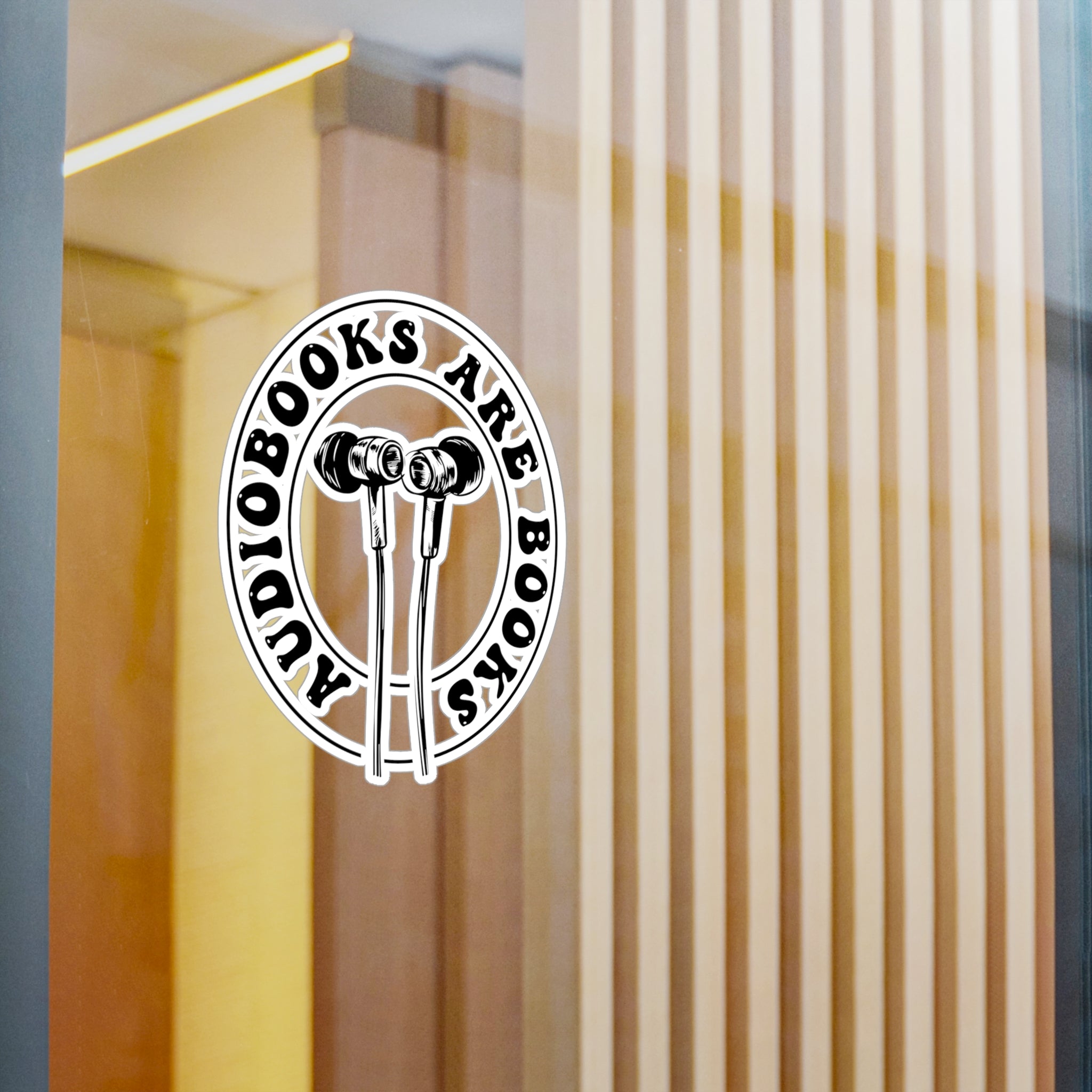 Audiobooks Are Books Vinyl Sticker — Earbuds Design Kiss-Cut Decal for Readers & Listeners