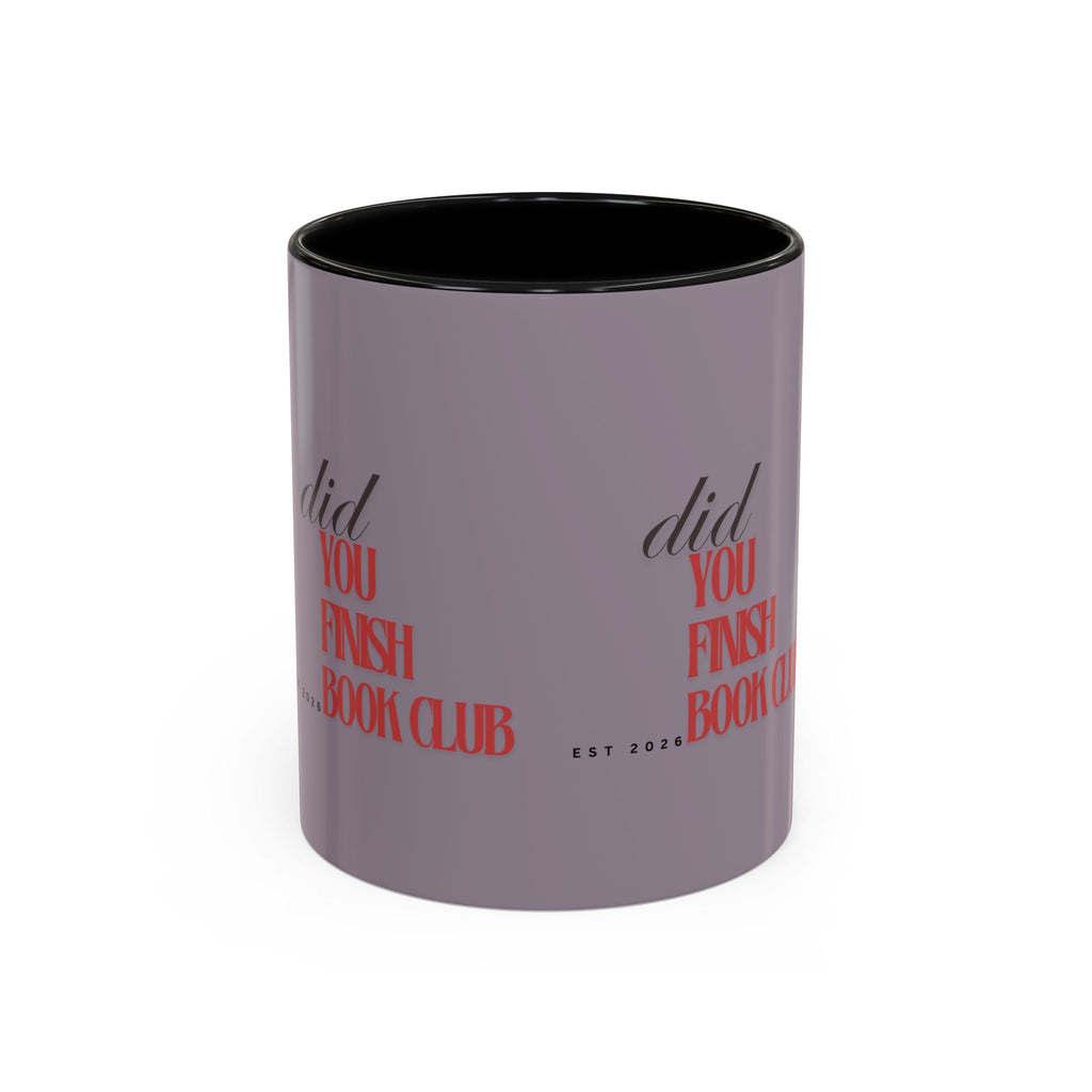 Book Club Coffee Mug — "Did You Finish?" Accent Mug for Readers (11/15oz)