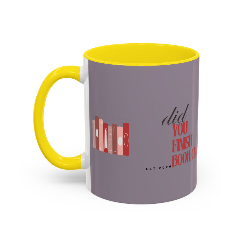 Book Club Coffee Mug — "Did You Finish?" Accent Mug for Readers (11/15oz)