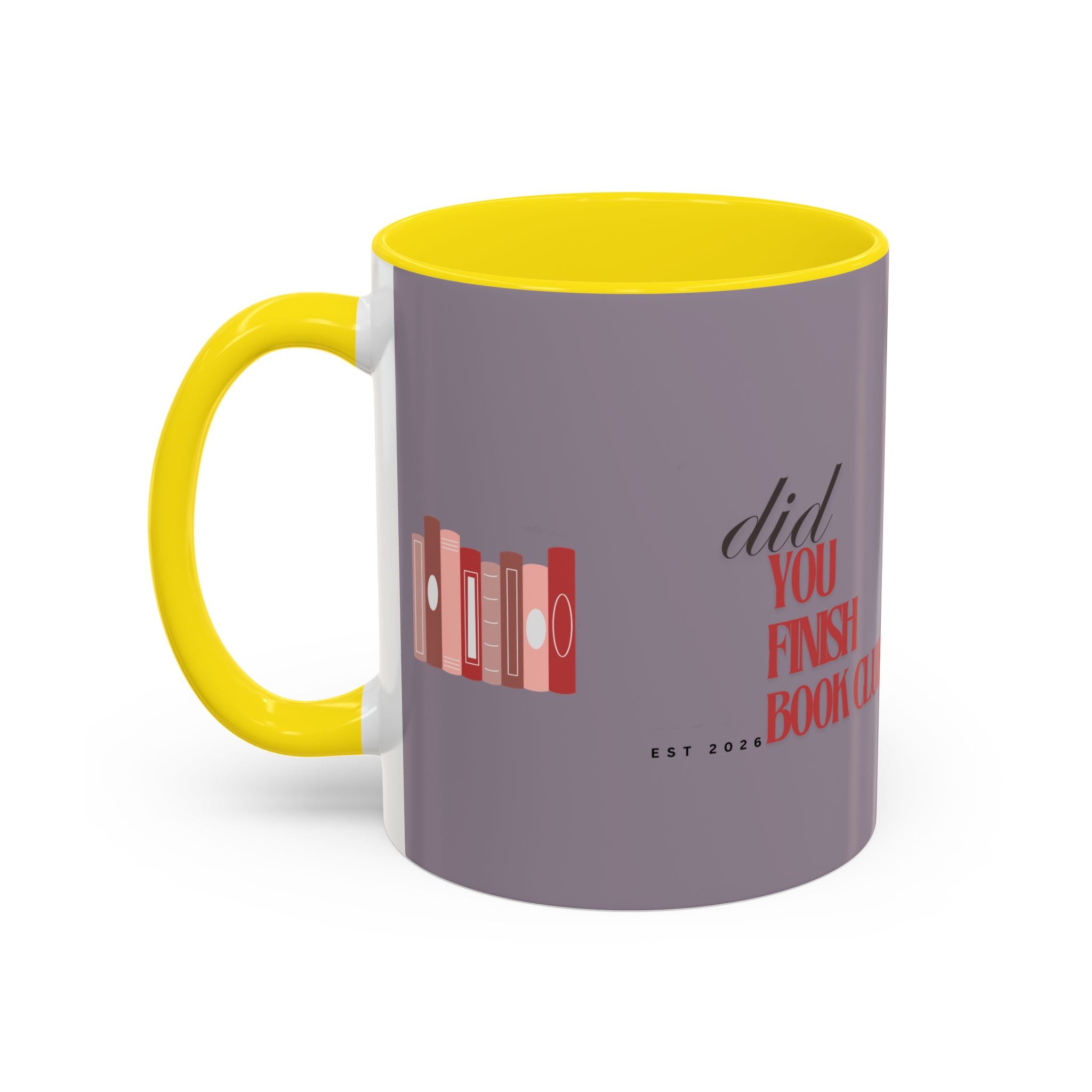 Book Club Coffee Mug — "Did You Finish?" Accent Mug for Readers (11/15oz)