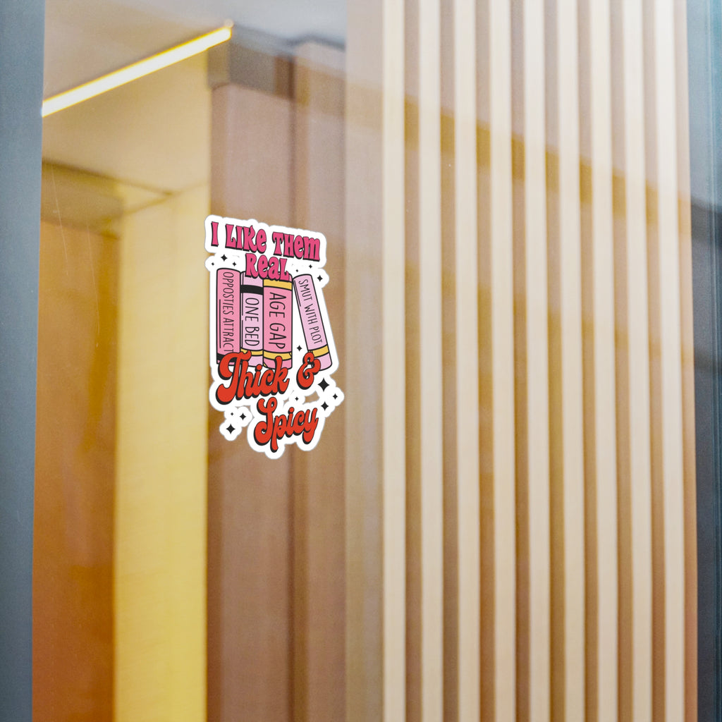 Thick & Spicy Romance Book Sticker — Kiss-Cut Vinyl Decal (I Like Them Real)
