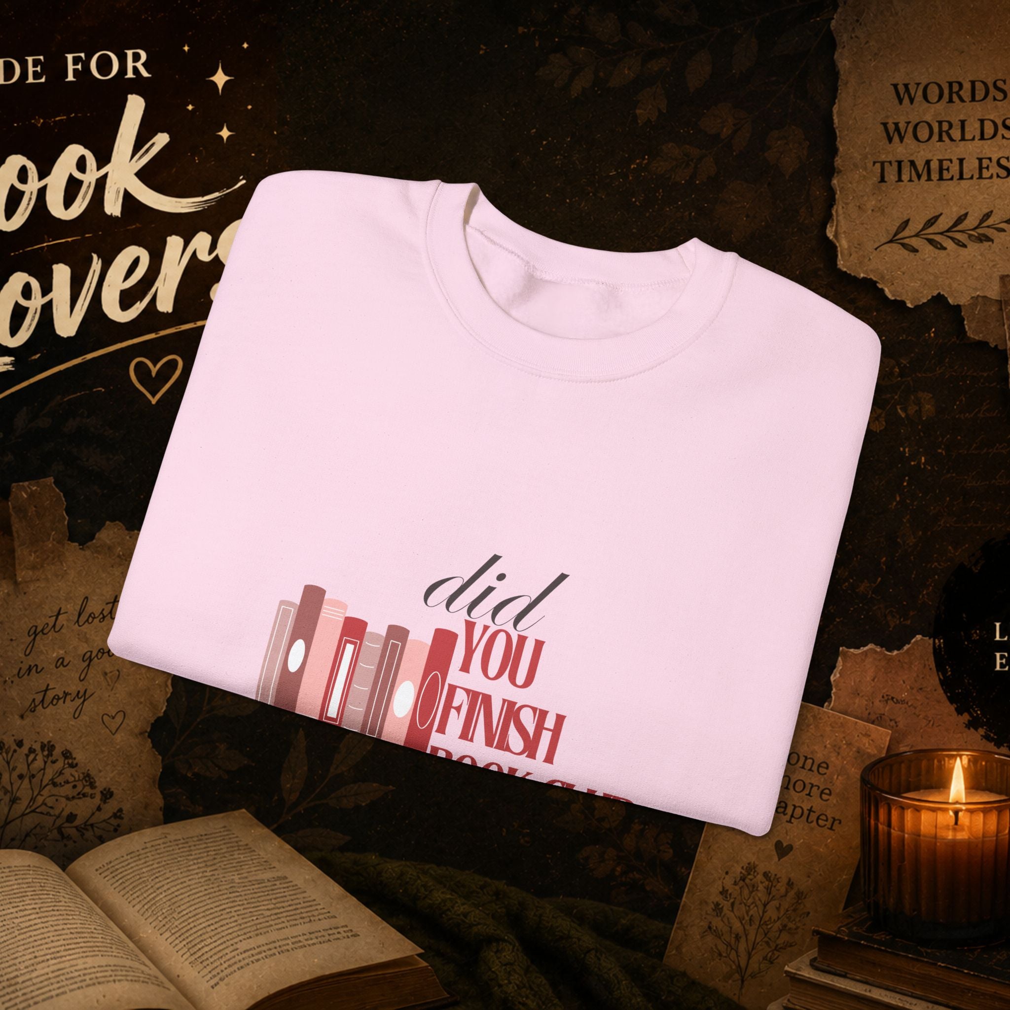 Did You Finish? Book Club Sweatshirt — Cozy Reading Crewneck
