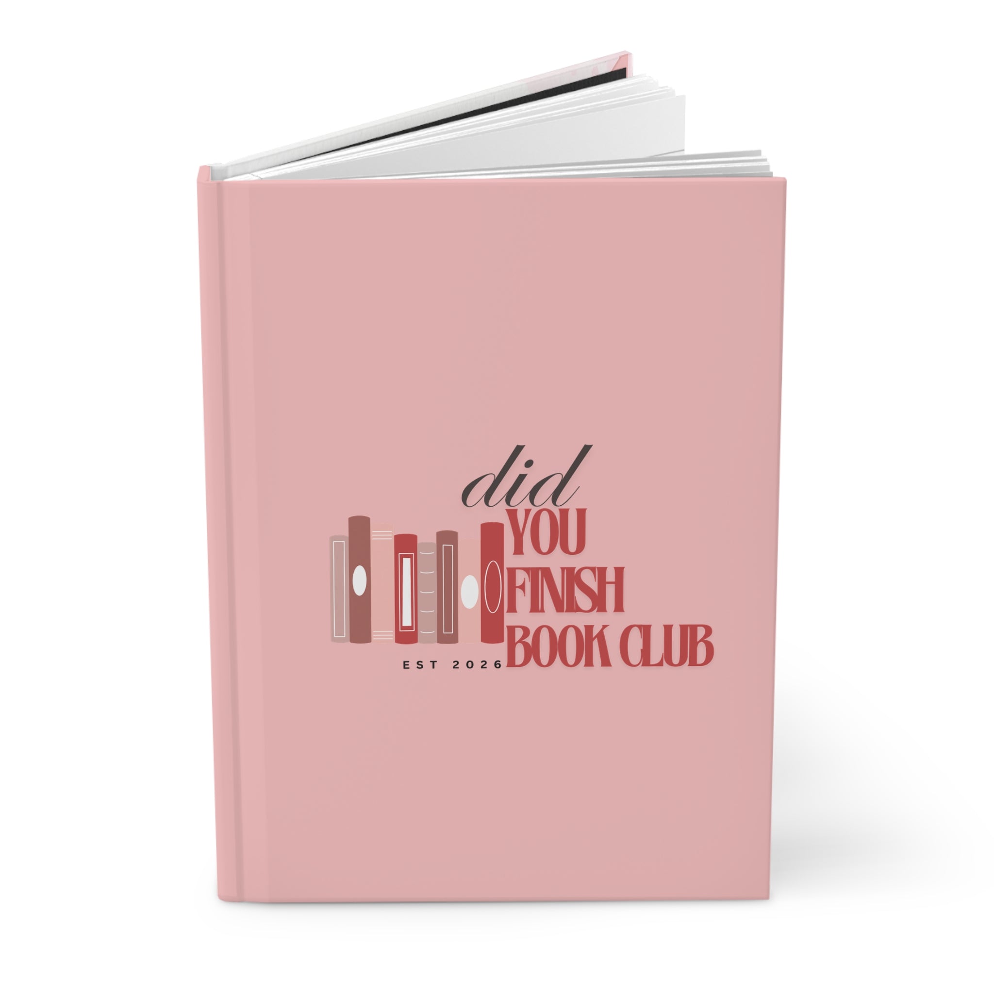Hardcover Journal — “Did You Finish Book Club” Pink Floral Reading Notebook