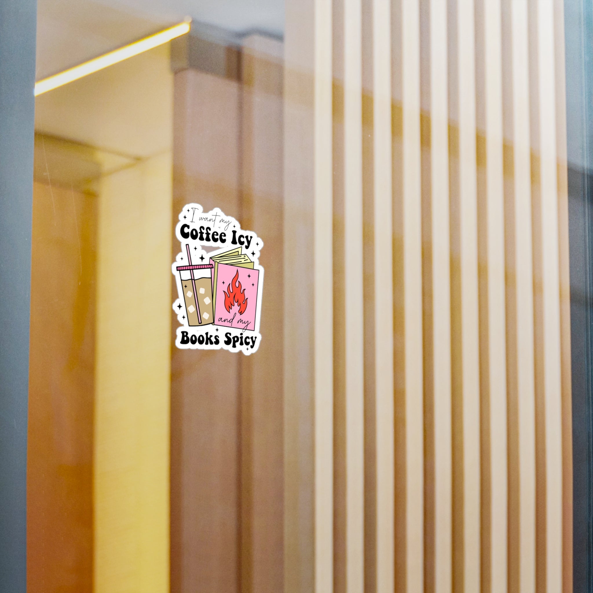 I Want My Coffee Icy and My Books Spicy — Kiss-Cut Vinyl Sticker