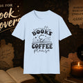 Books & Coffee Please T-Shirt — Funny Book Lover Tee for Readers and Coffee Fans