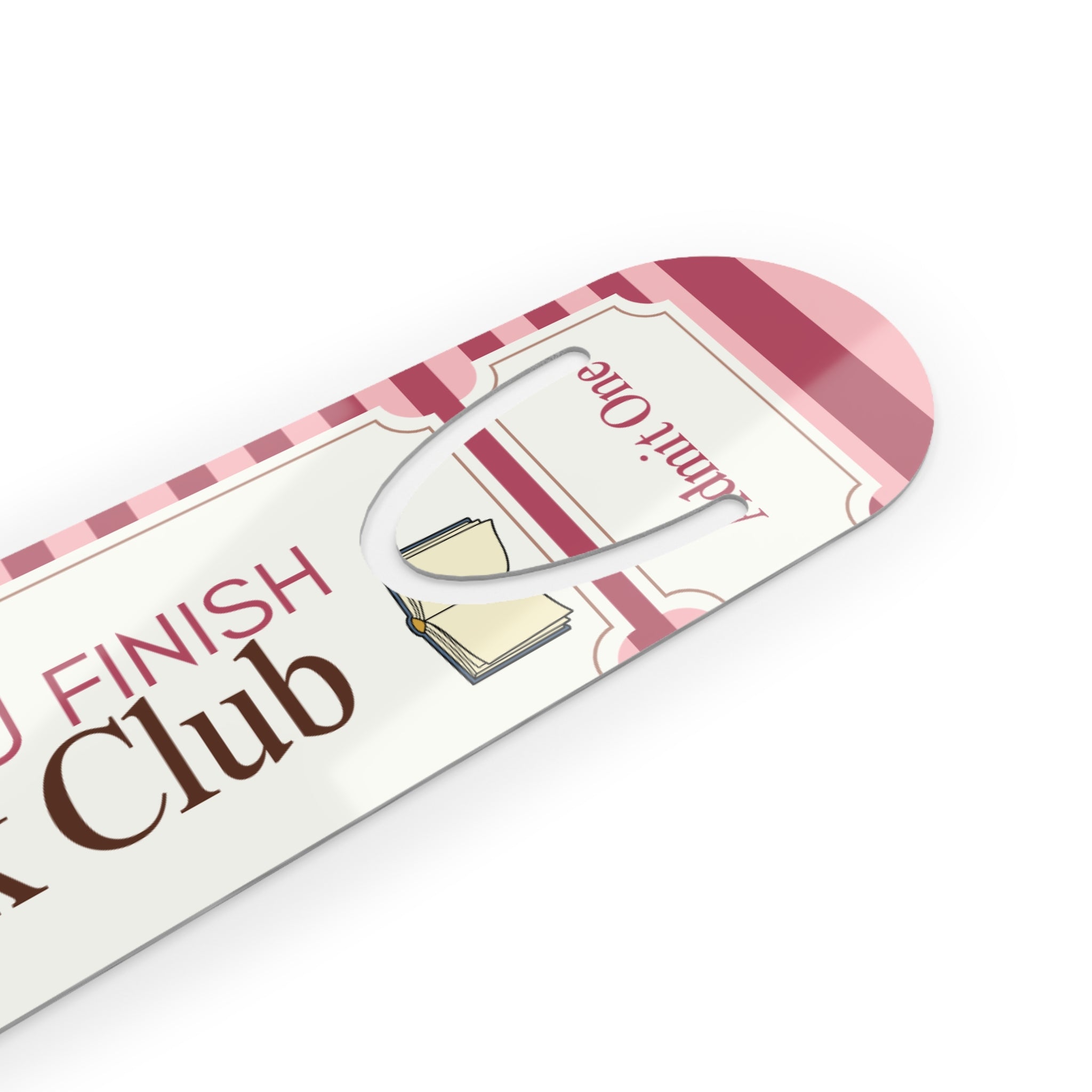 Did You Finish Book Club? Pink Bookmark — Funny Reading Gift for Book Lovers