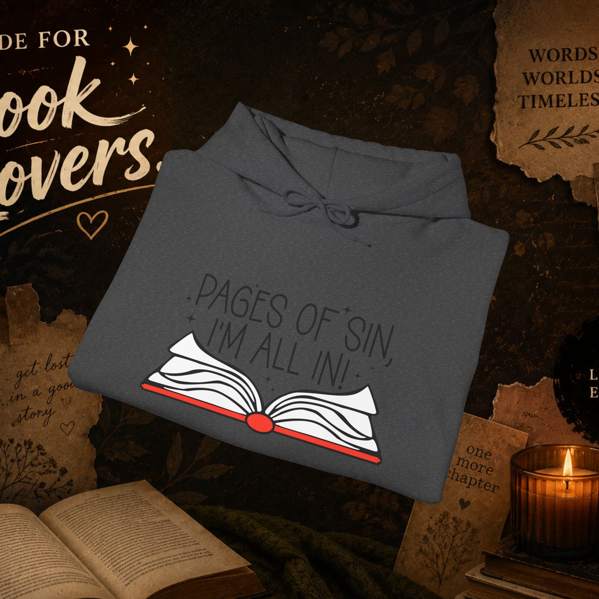 Pages of Sin Hoodie – Funny Book Lover Hoodie with 'Pages of Sin, I'm All In' Design