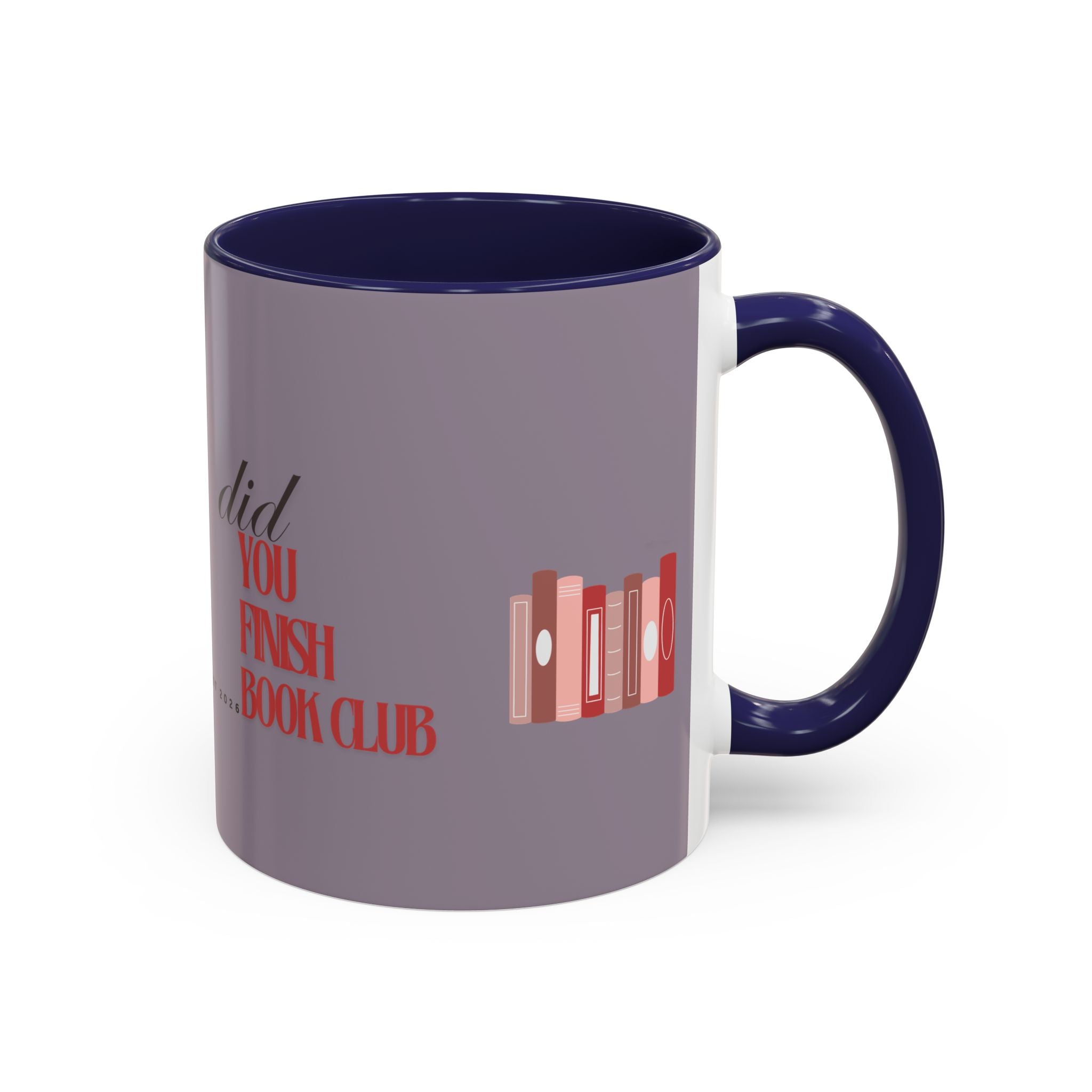 Book Club Coffee Mug — "Did You Finish?" Accent Mug for Readers (11/15oz)
