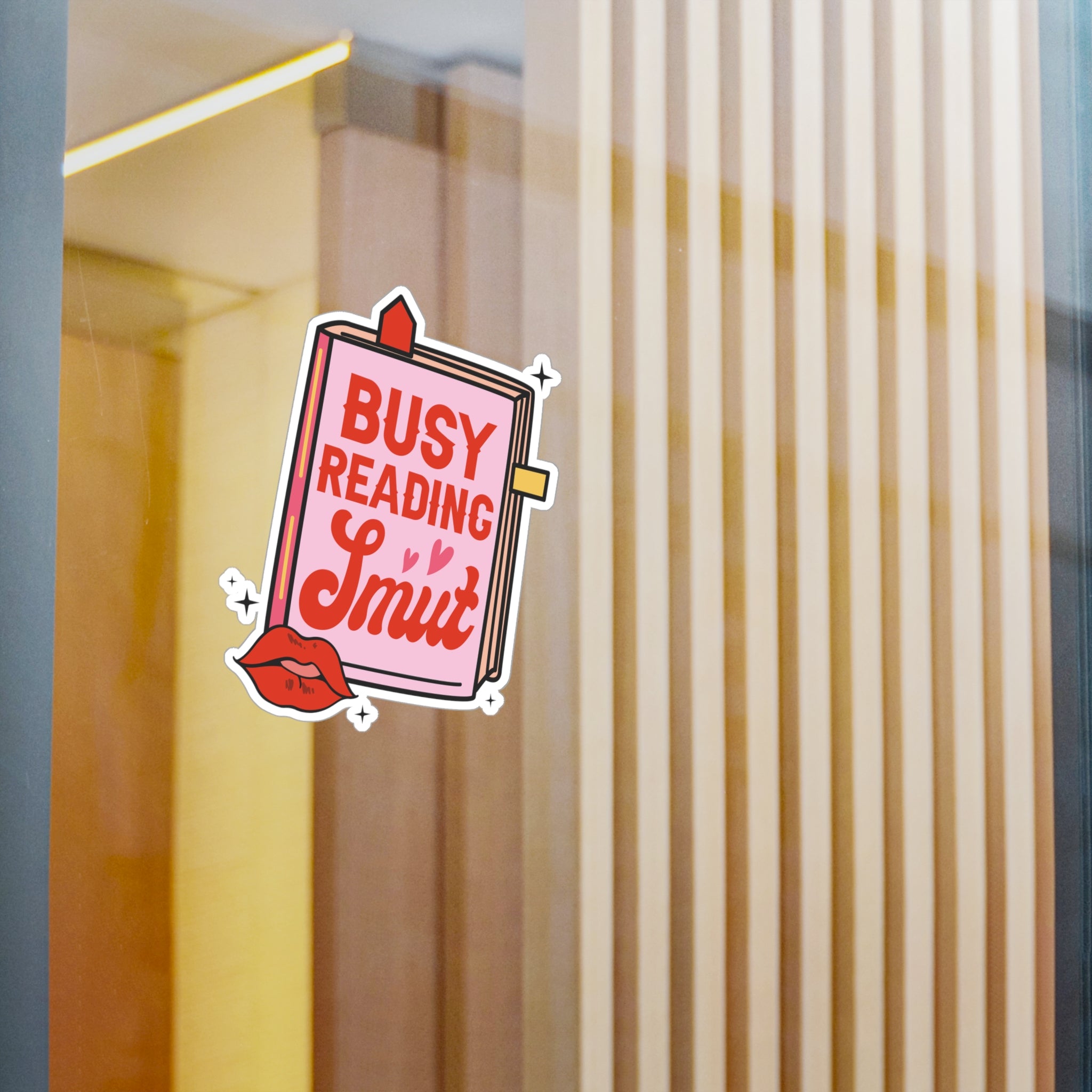Kiss-Cut Vinyl Sticker — “Busy Reading Smut” Book Lover Decal