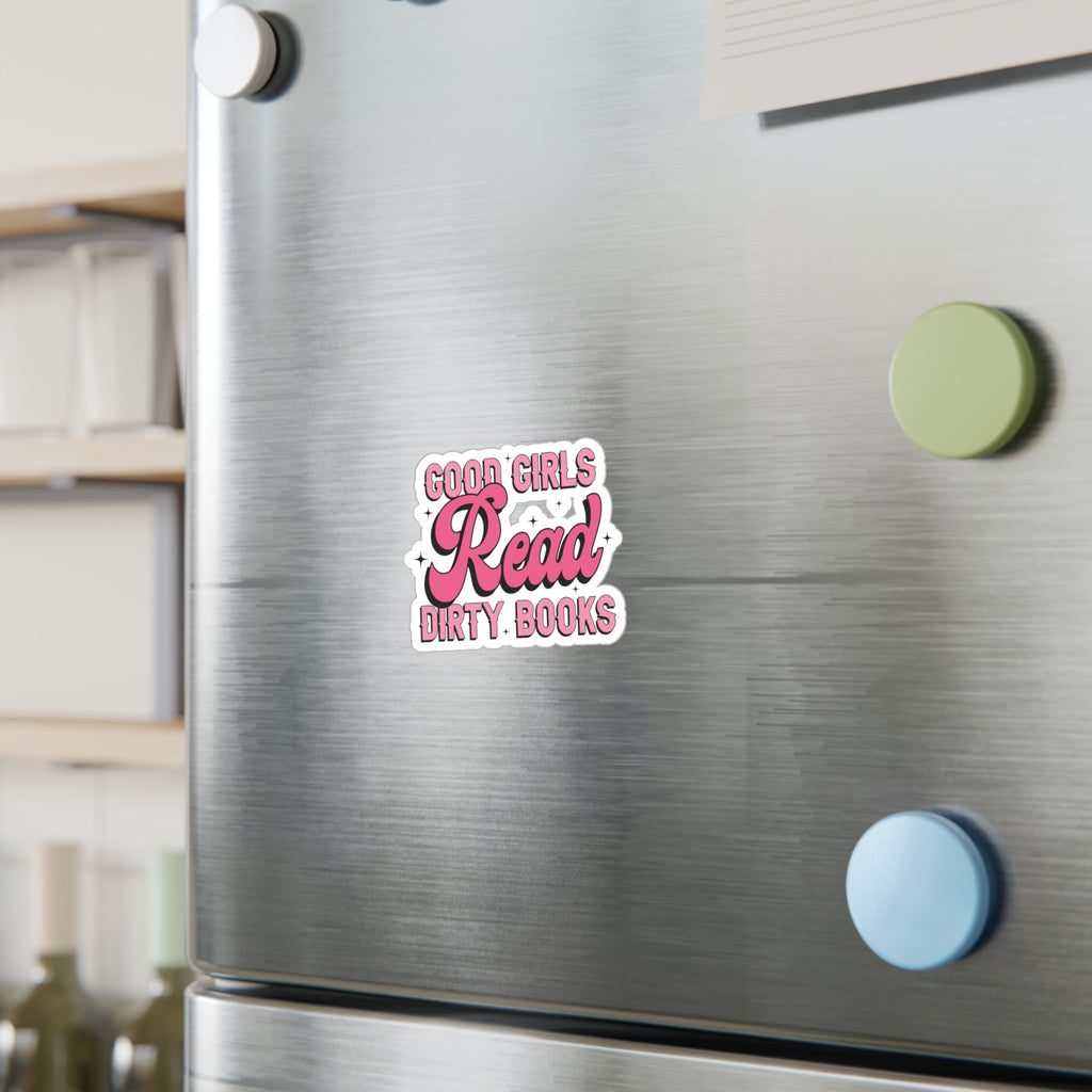 Sticker — “Good Girls Read Dirty Books” Pink Kiss-Cut Vinyl Decal