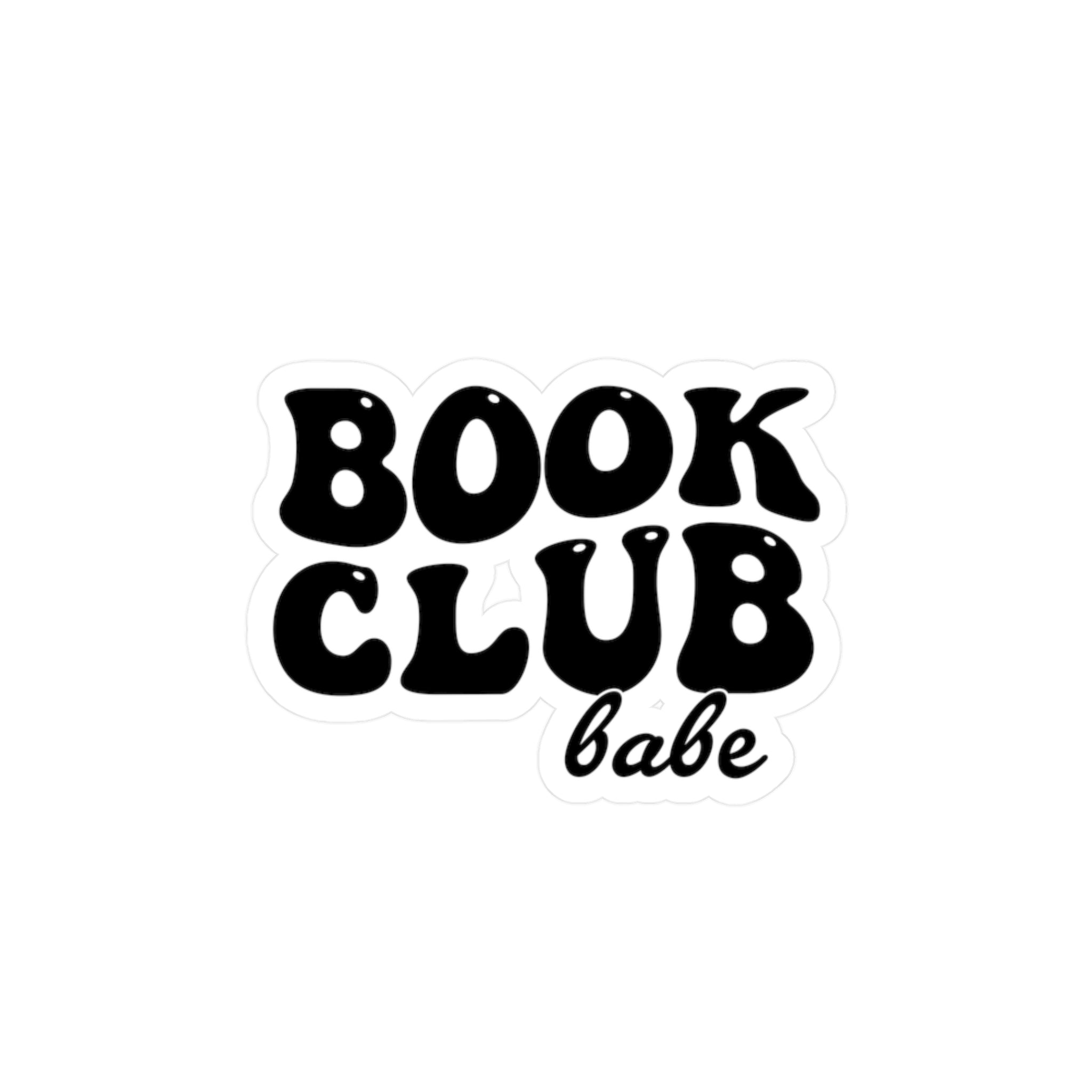Book Club Babe Sticker — Retro Vinyl Kiss-Cut Decal for Laptops, Water Bottles & Journals